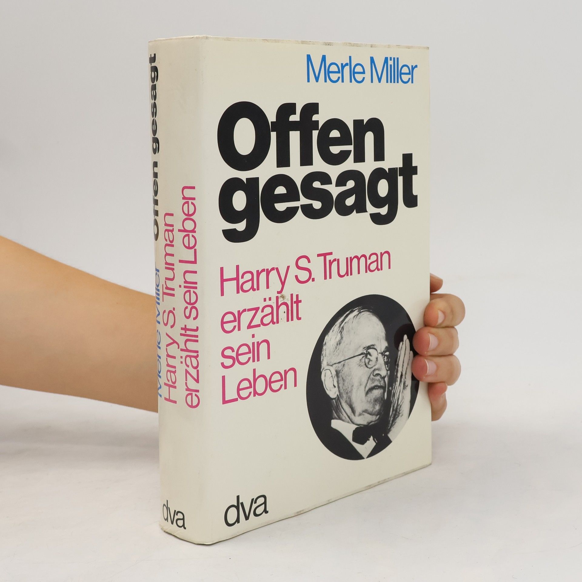 Merle Miller Offen gesagt
