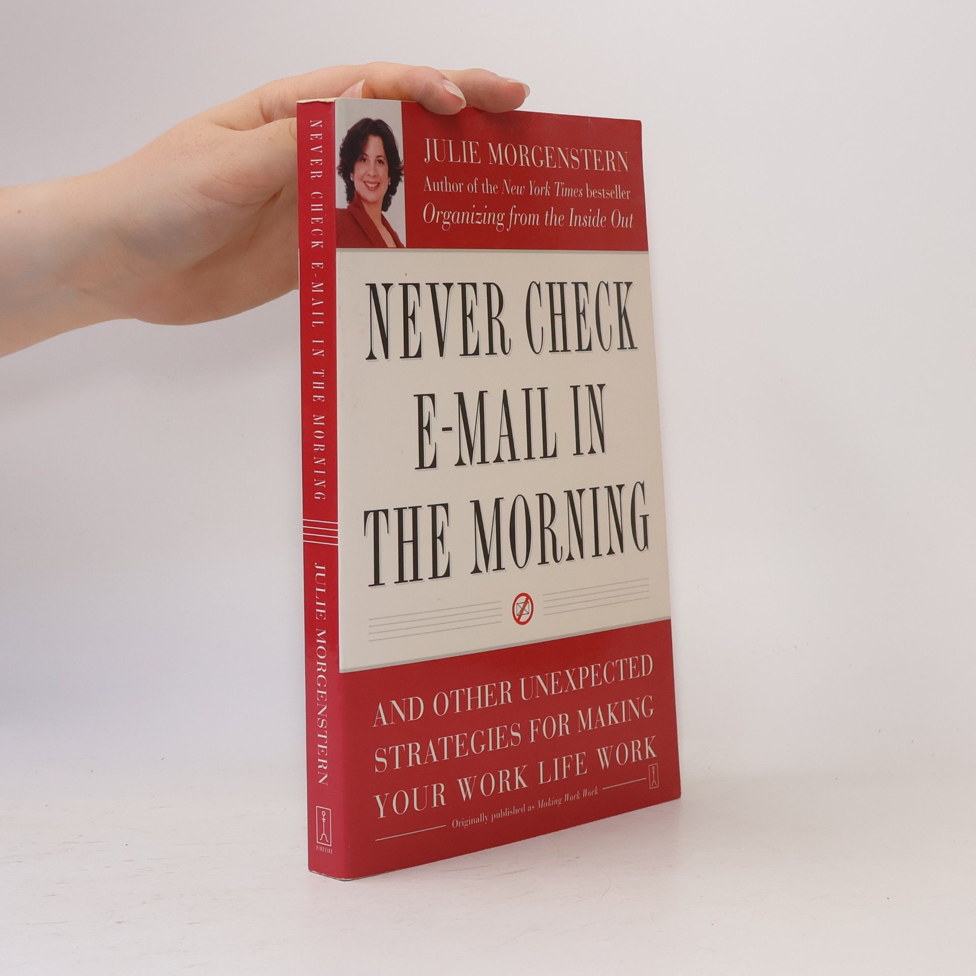 Julie Morgenstern Never Check E-Mail In the Morning