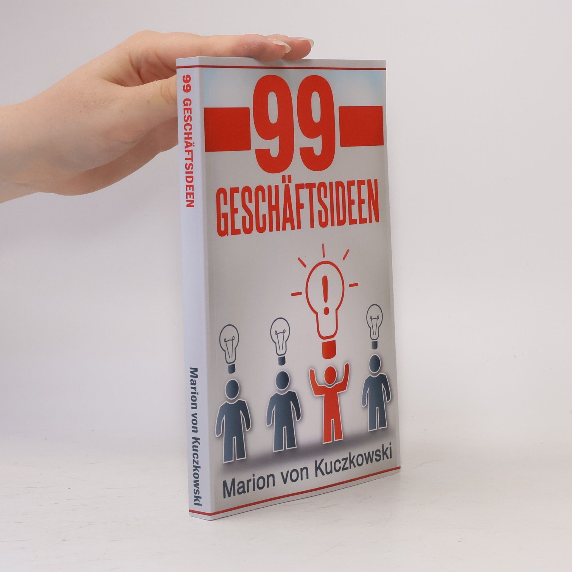 Marion von Kuczkowski 99 Geschäftsideen
