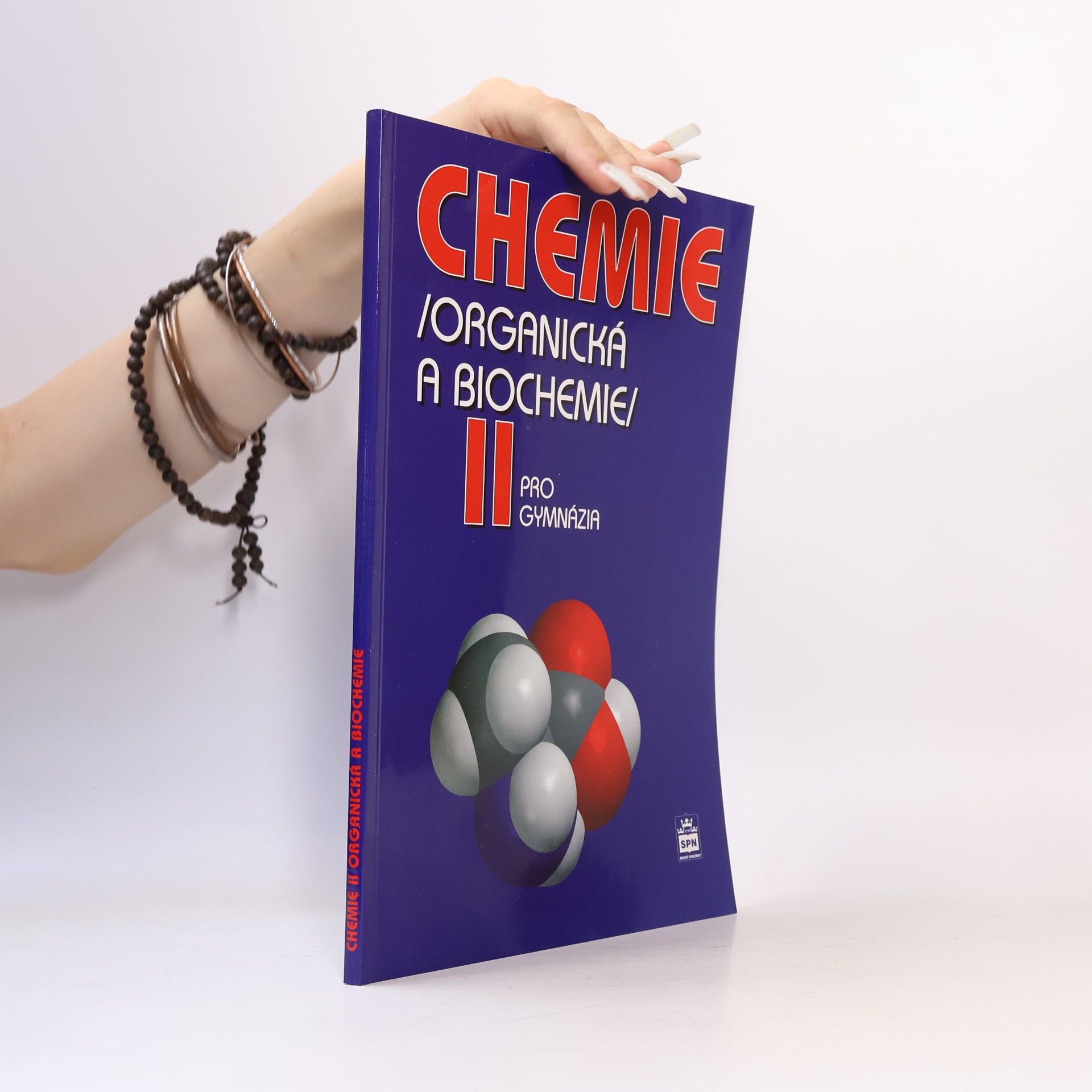 Karel Kolář Chemie II : (organická a biochemie) : pro gymnázia