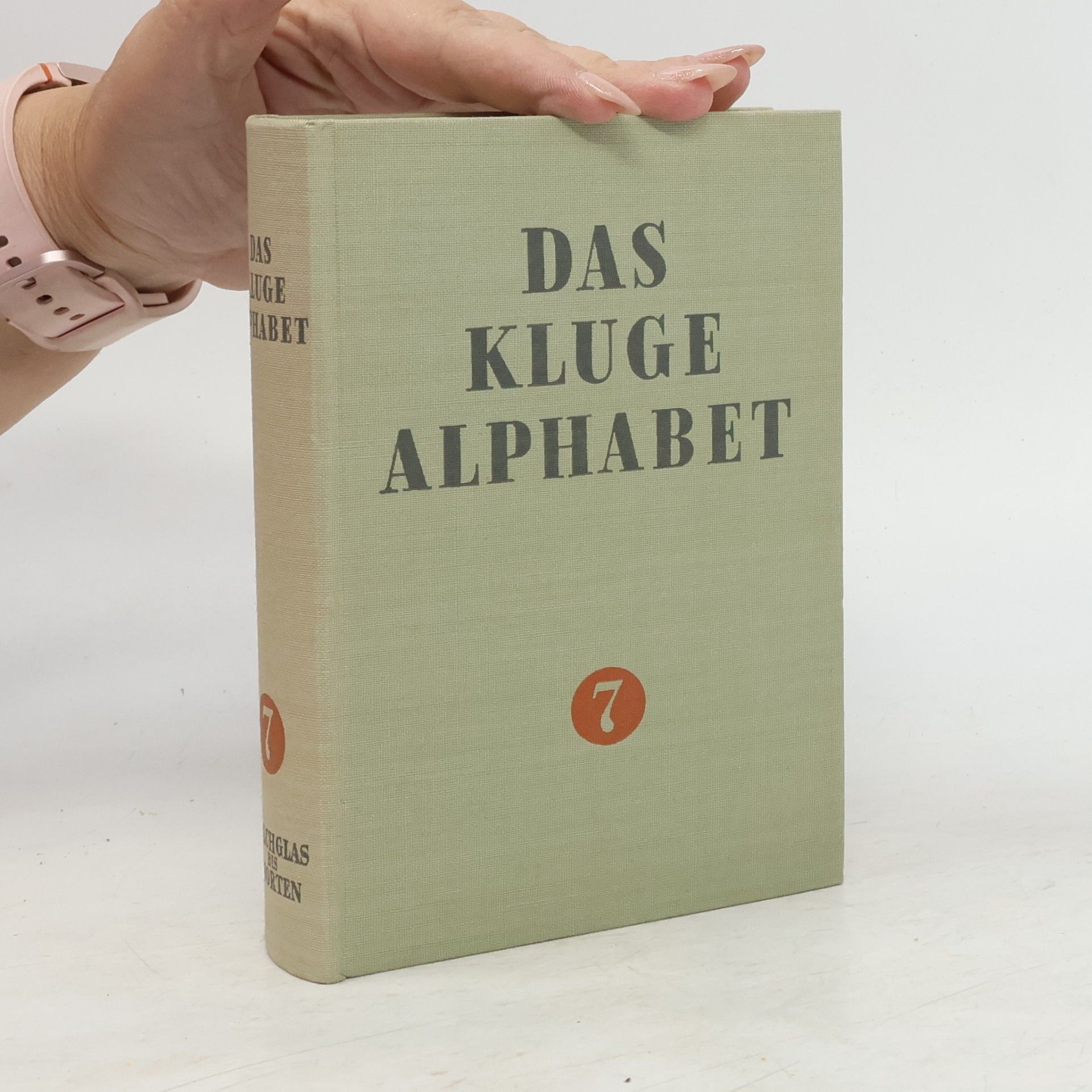 Kolektiv autorů Das kluge Alphabet 7. Milchglas bis Pforten