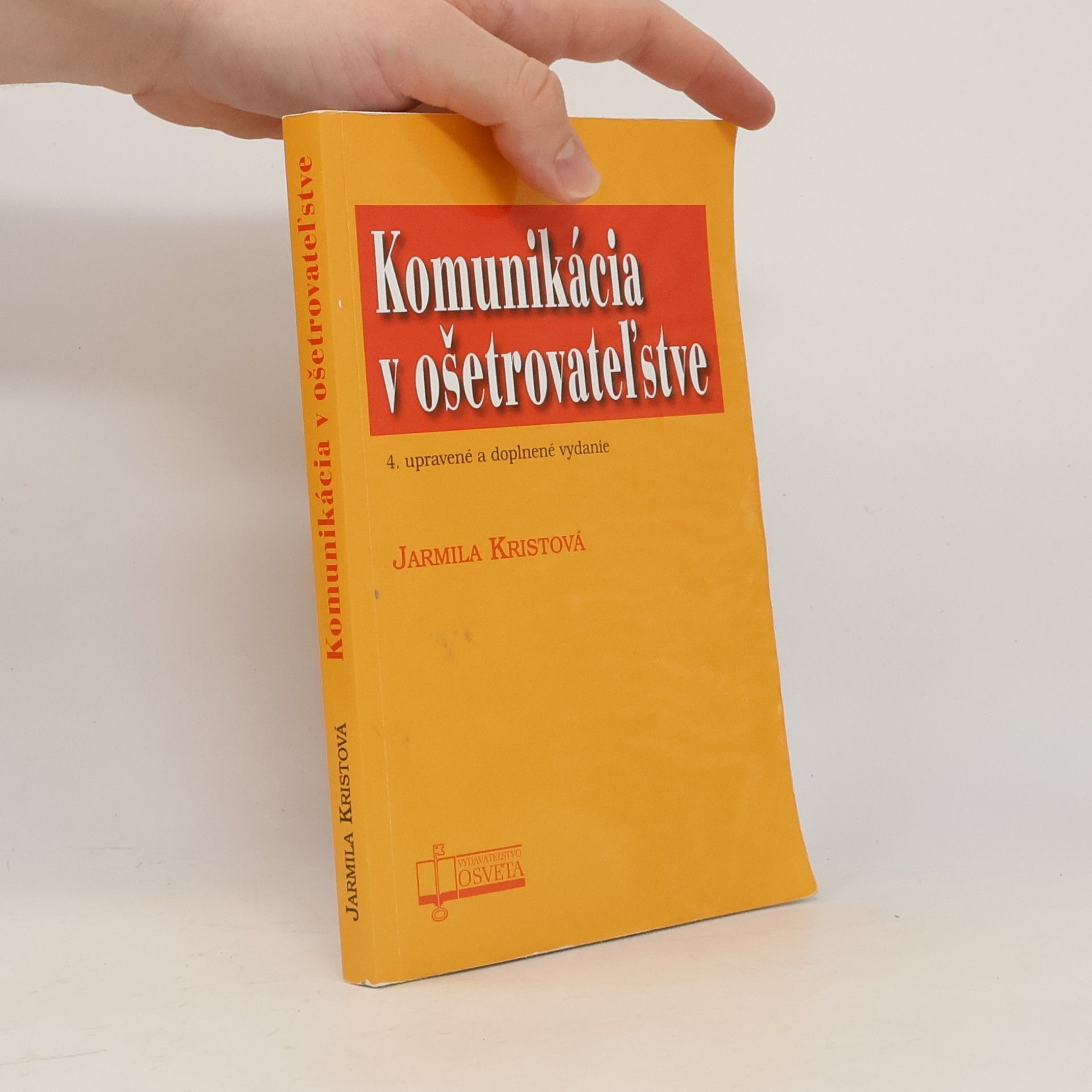 Jarmila Kristová Komunikácia v ošetrovateľstve