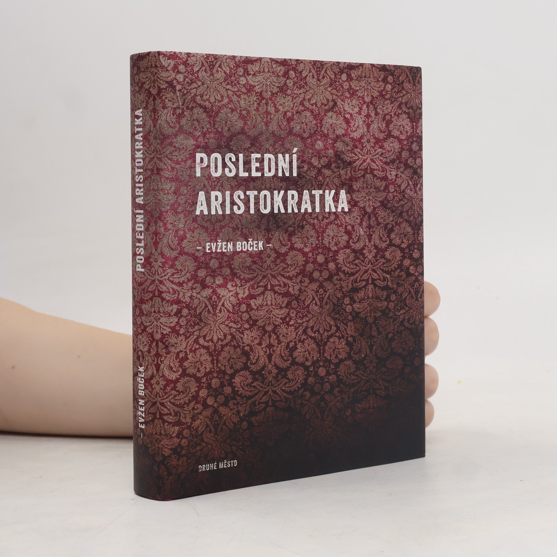 Evžen Boček Poslední aristokratka