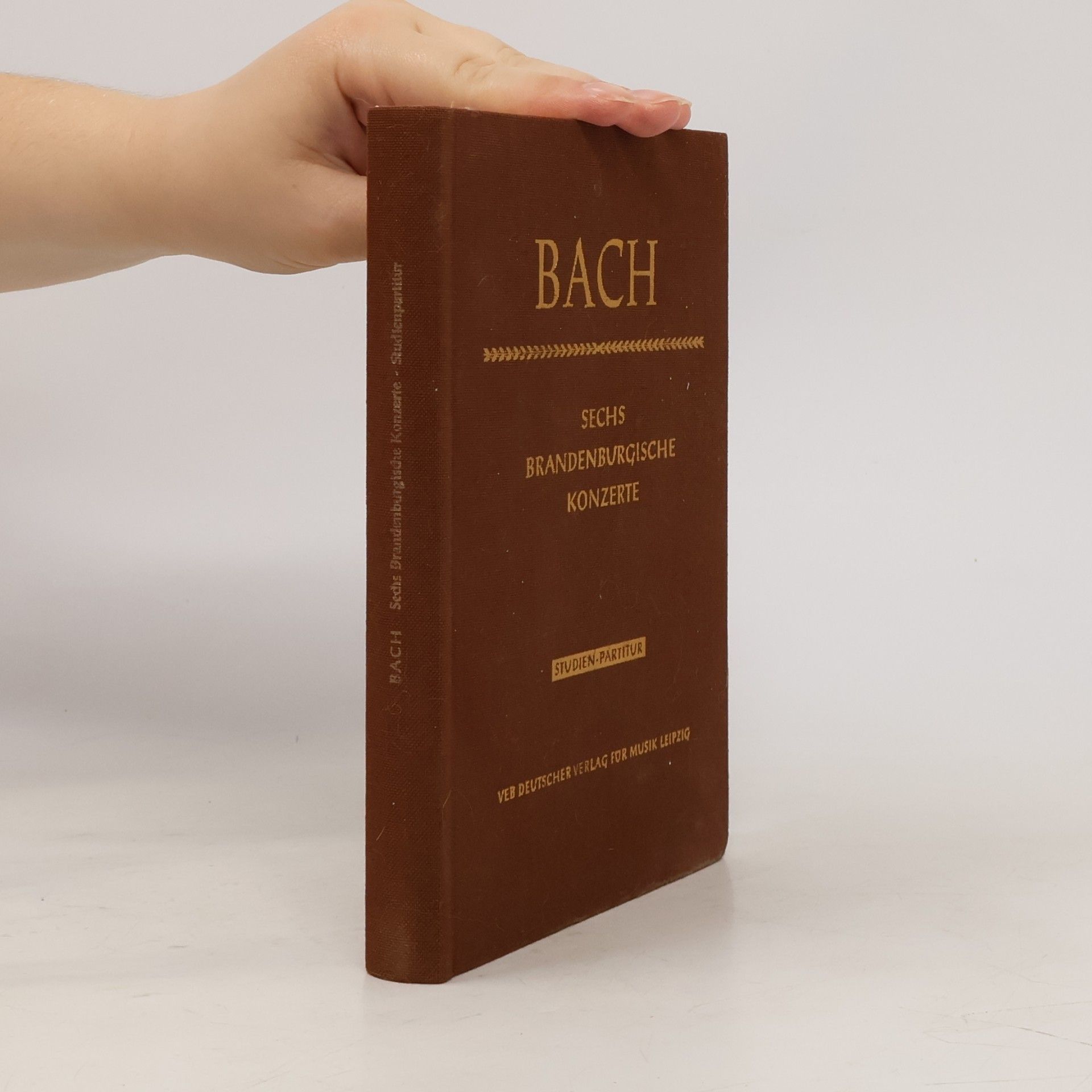 Bach. Sechs Brandenburgische Konzerte