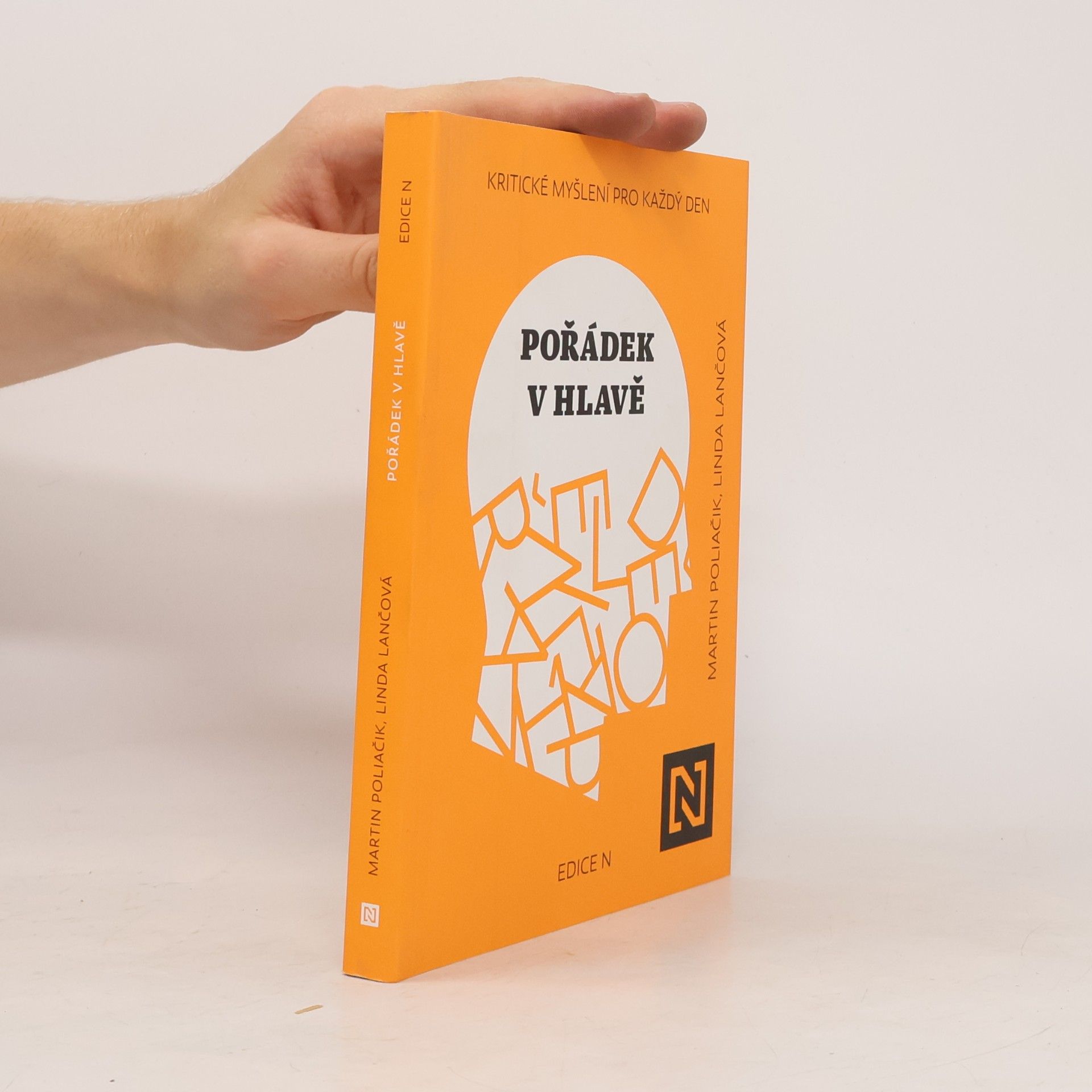 Linda Lančová Pořádek v hlavě : kritické myšlení pro každý den