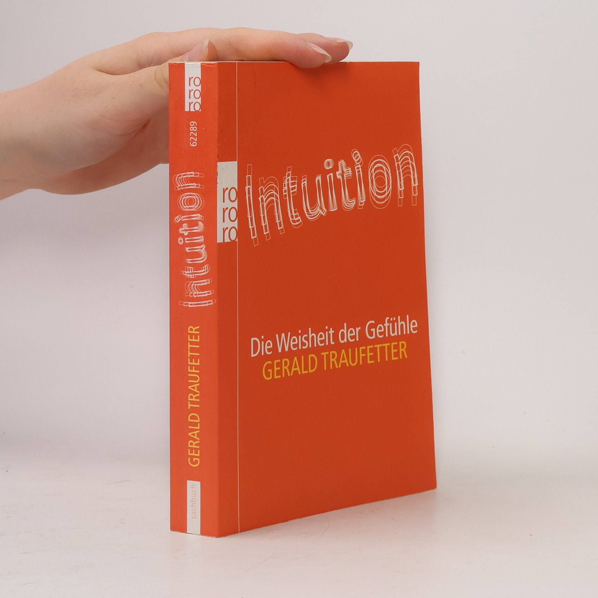 Gerald Traufetter Intuition