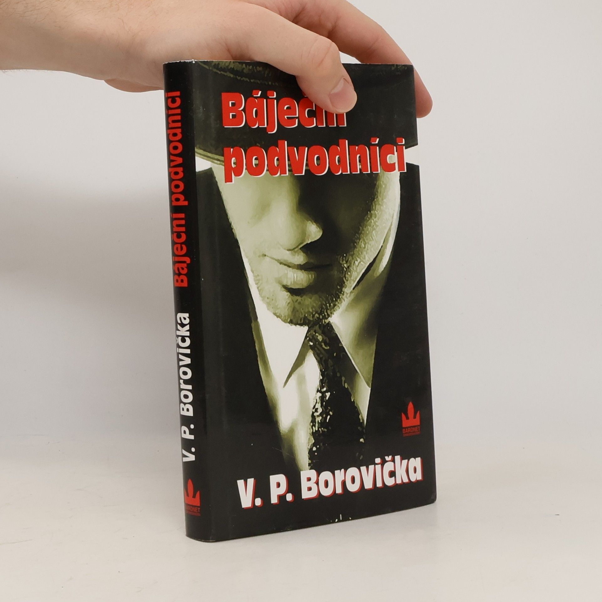 Václav Pavel Borovička Báječní podvodníci