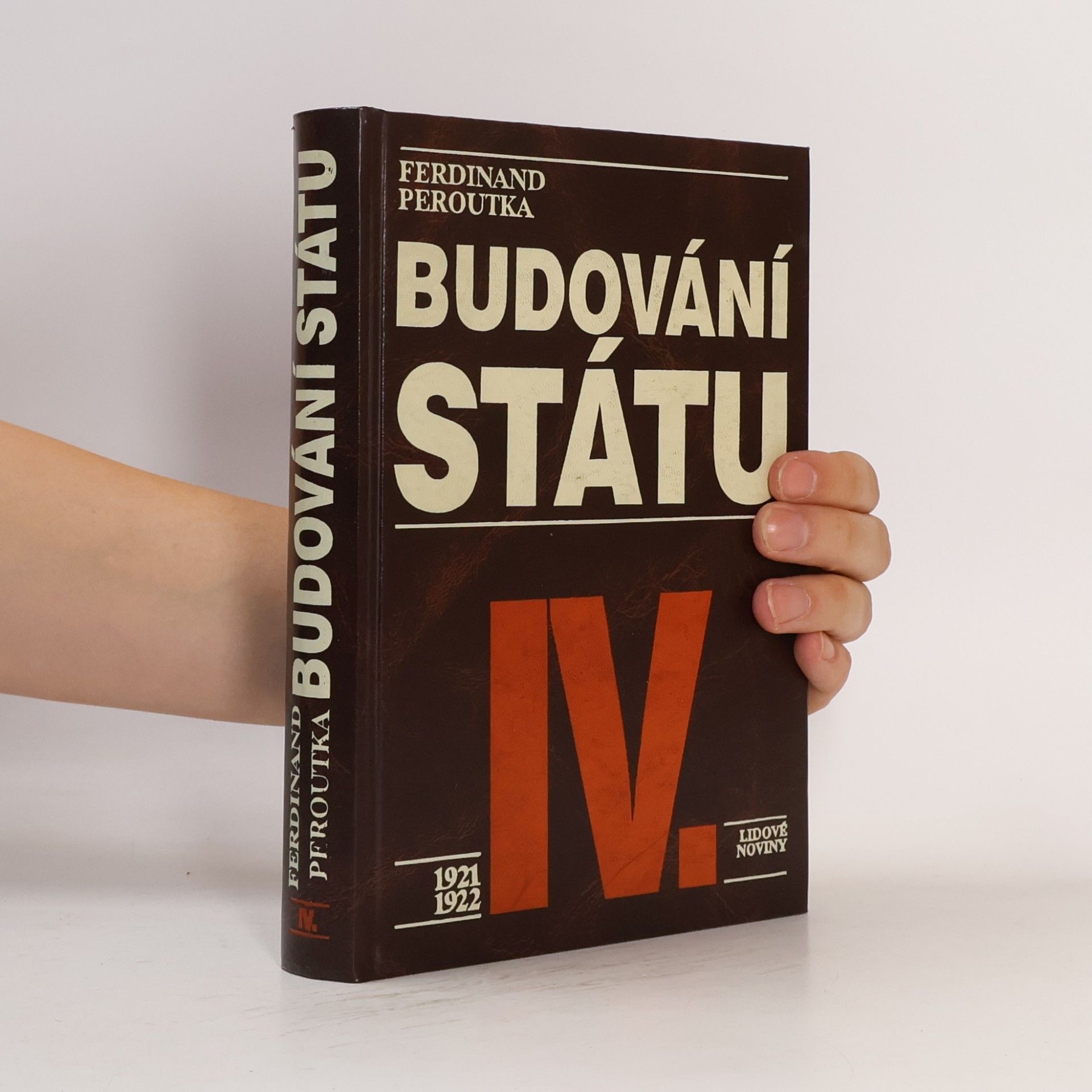 Ferdinand Peroutka Budování státu IV.