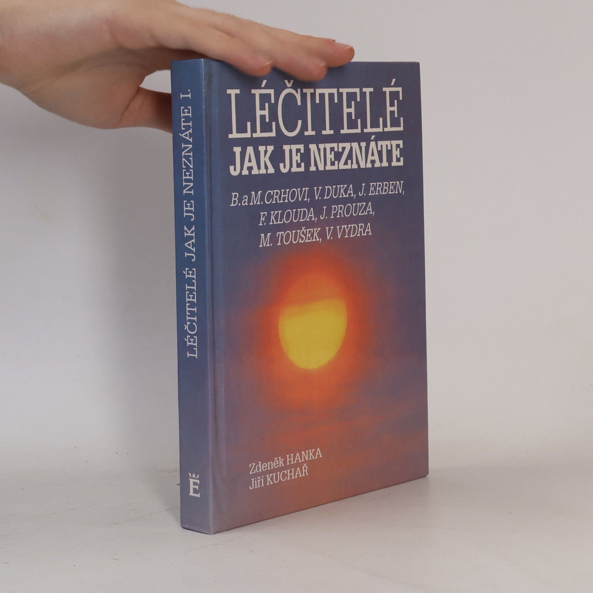 Zdeněk Hanka Léčitelé jak je neznáte