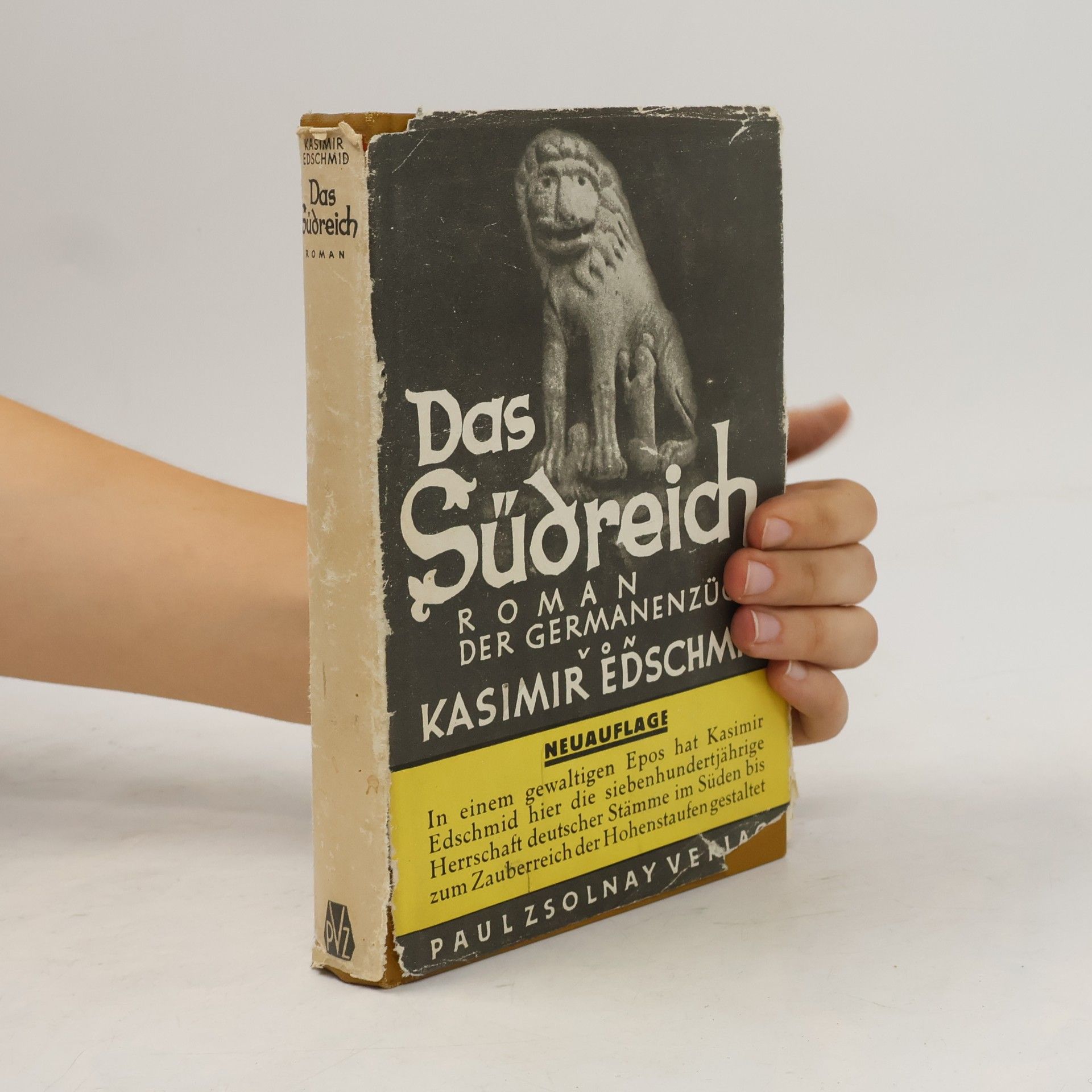 Kasimir Edschmid Das Südreich