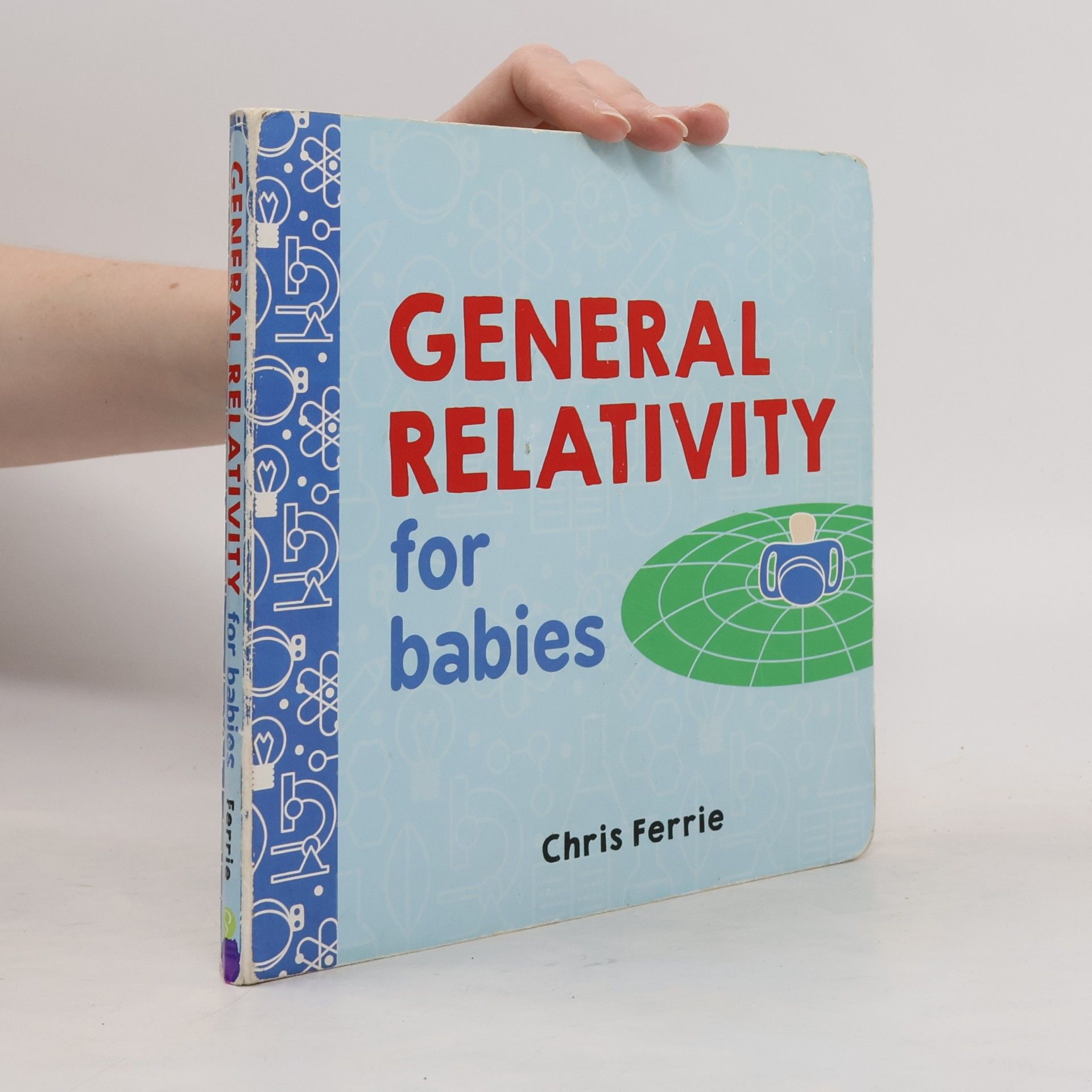 Chris Ferrie General relativity for babies