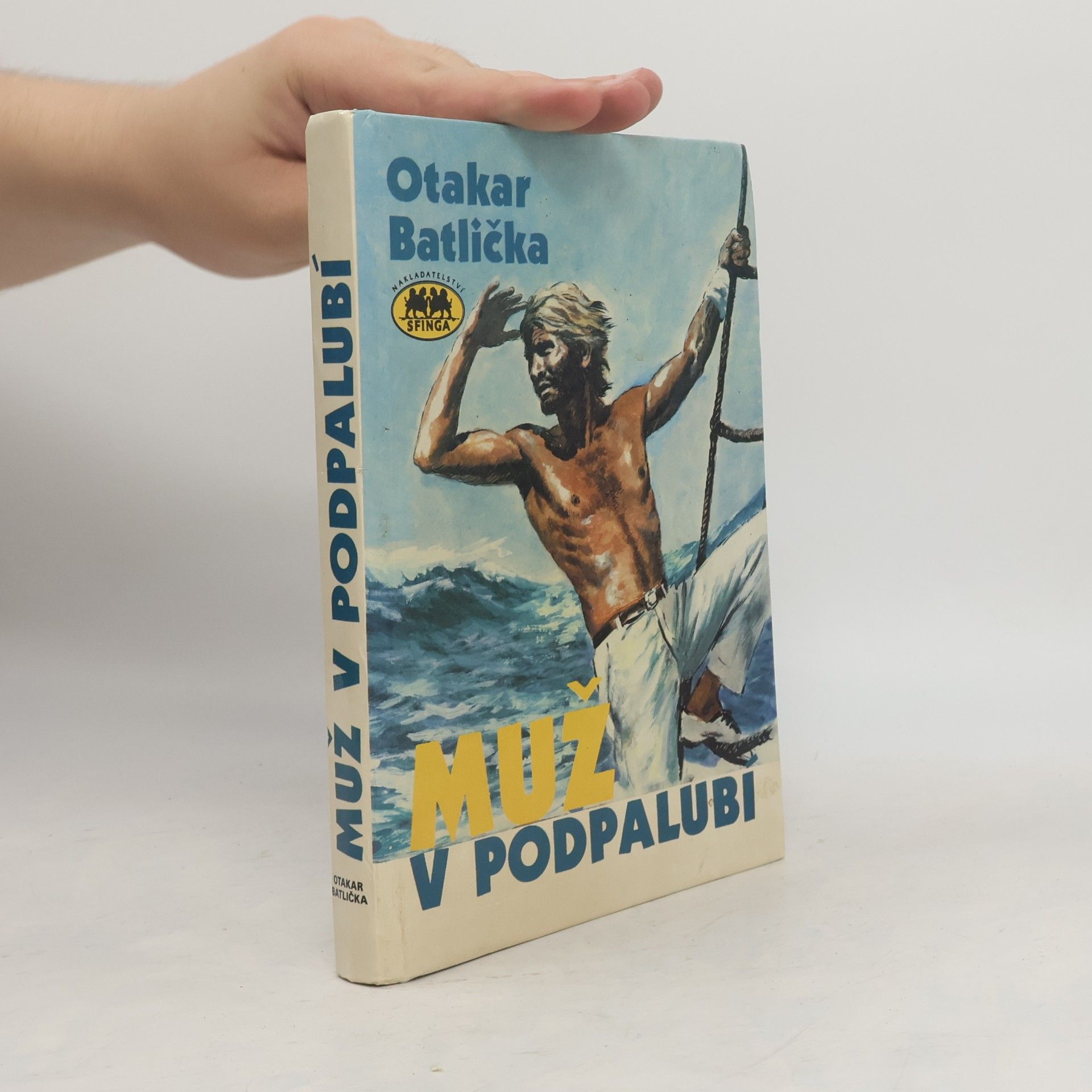 Otakar Batlička Muž v podpalubí