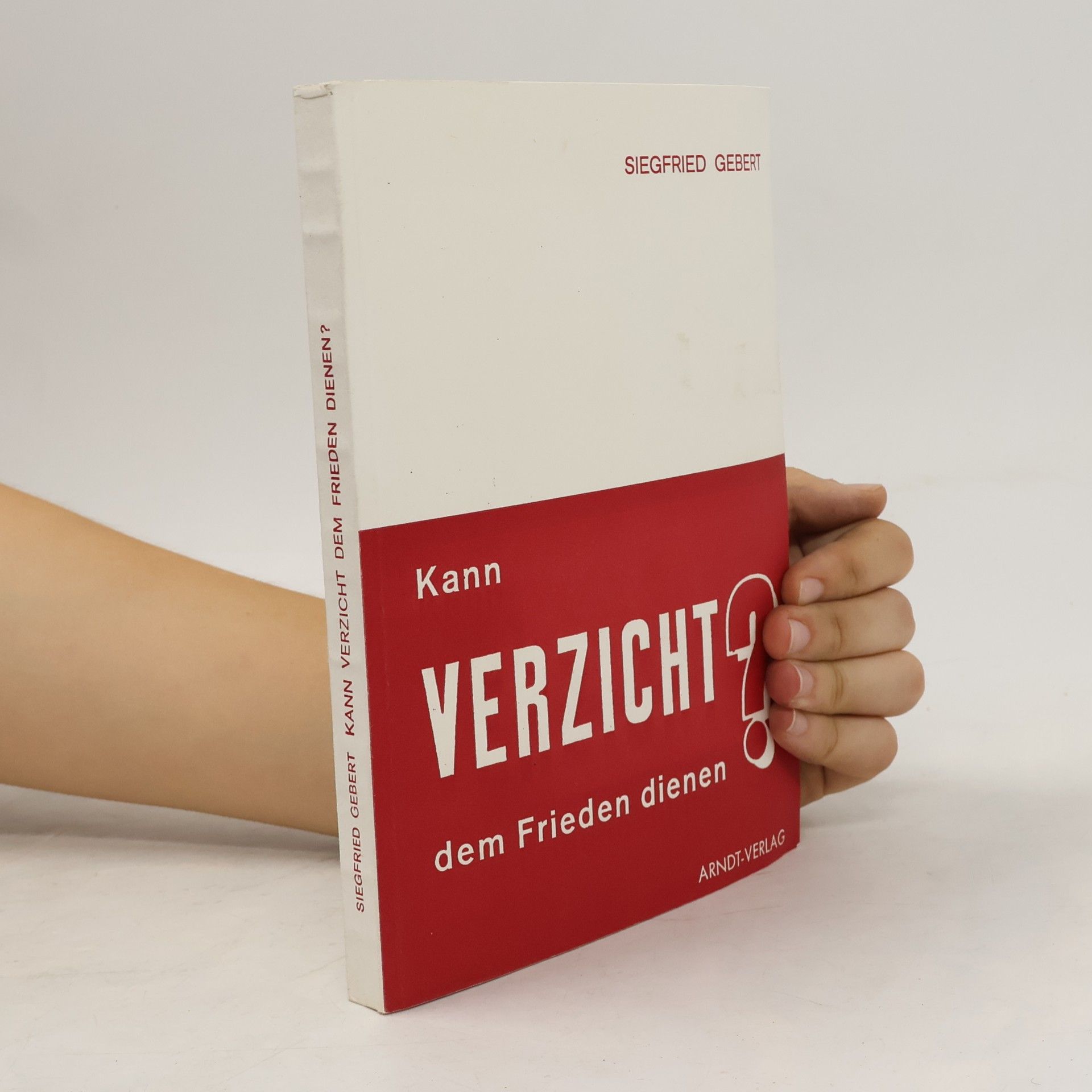 Kann Verzicht dem Frieden dienen?