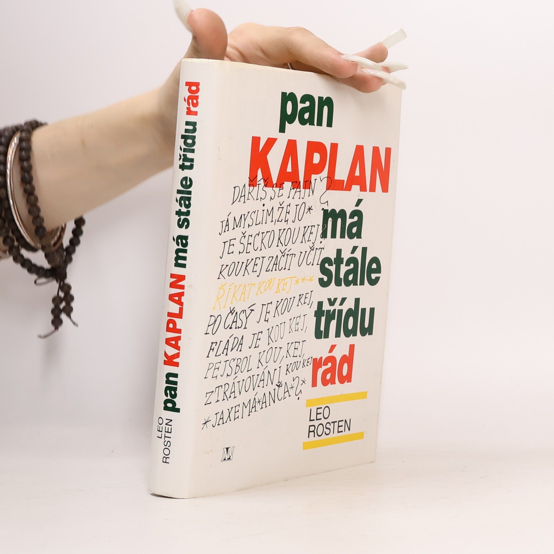 Leo Rosten Pan Kaplan má stále třídu rád