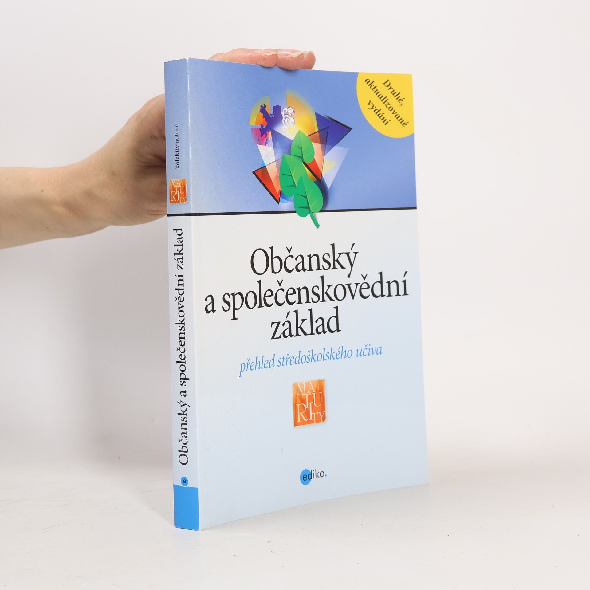 Collectif d'auteurs Občanský a společenskovědní základ: Přehled středoškolského učiva