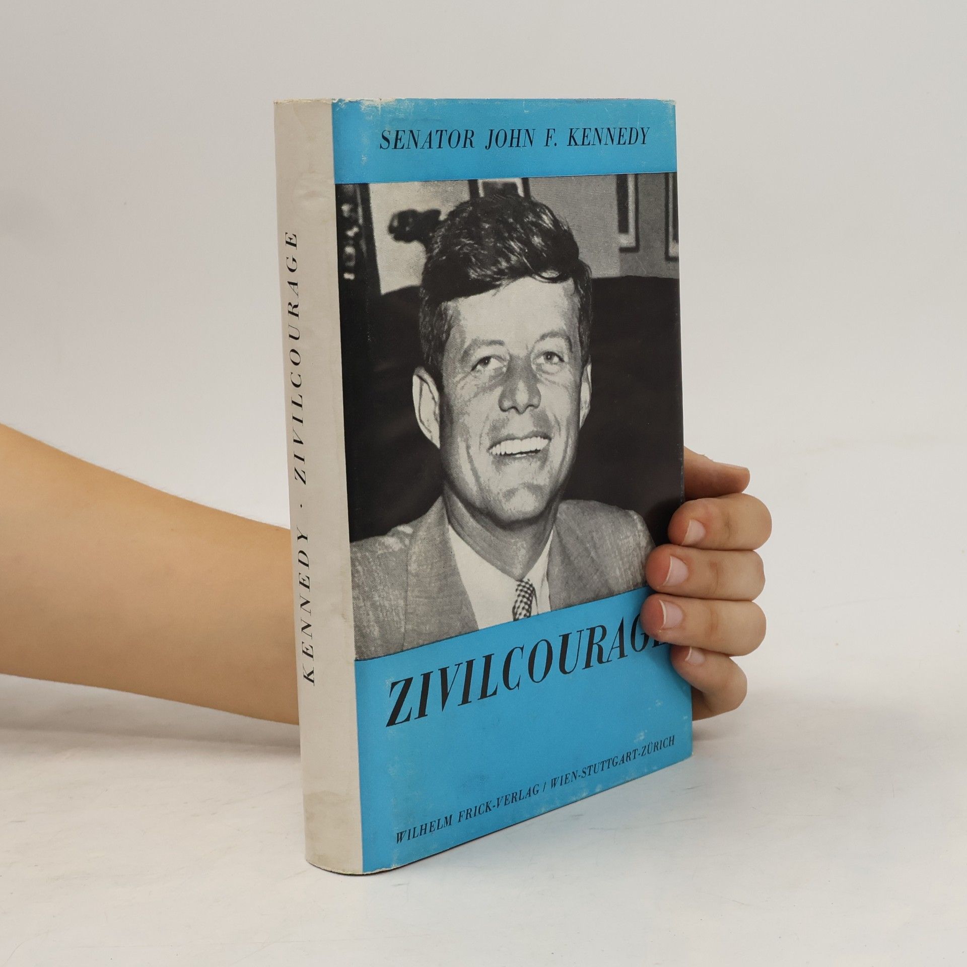 John F. Kennedy Zivilcourage