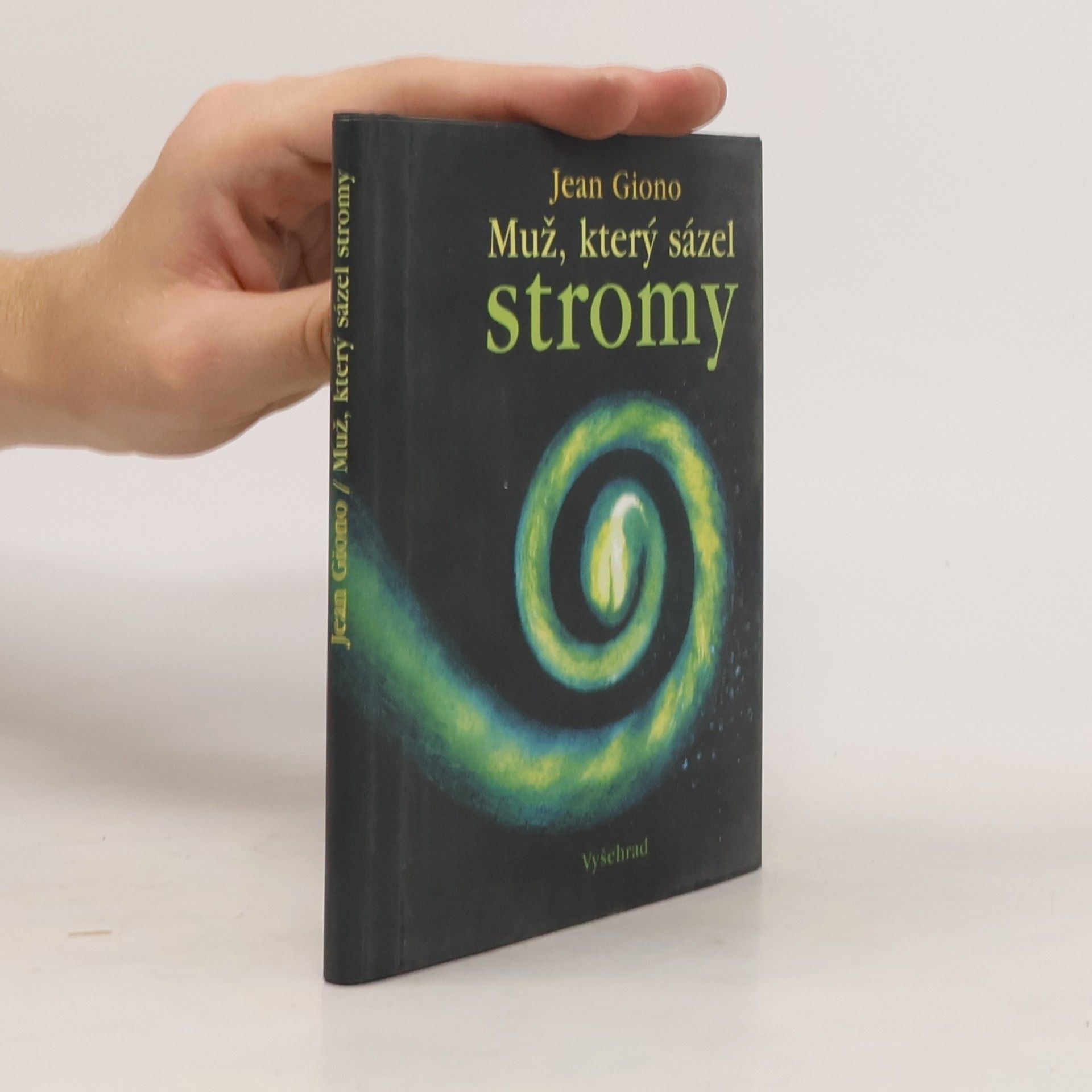 Jean Giono Muž, který sázel stromy
