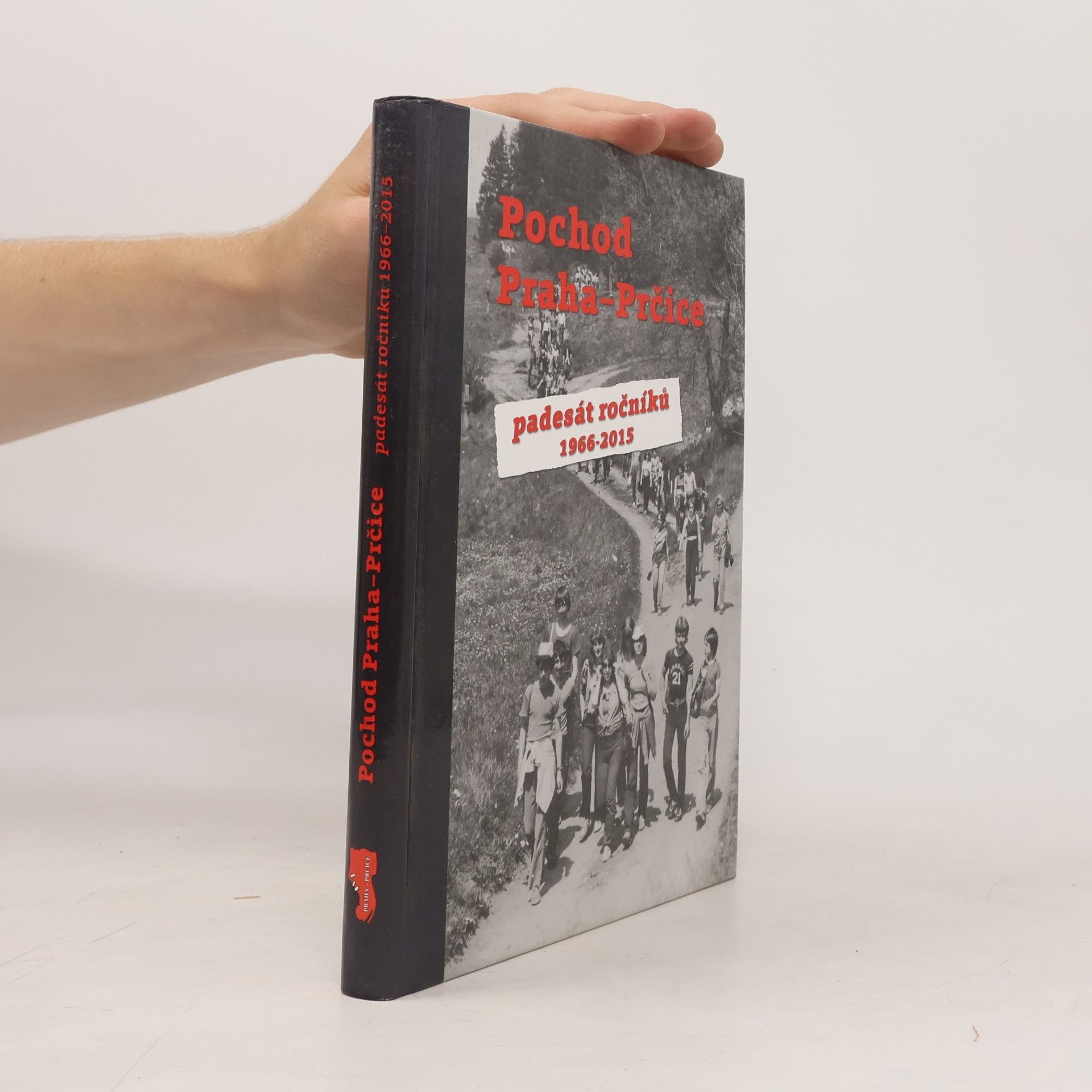 Šárka Rámišová Pochod Praha Prčice - Padesát let 1966-2015