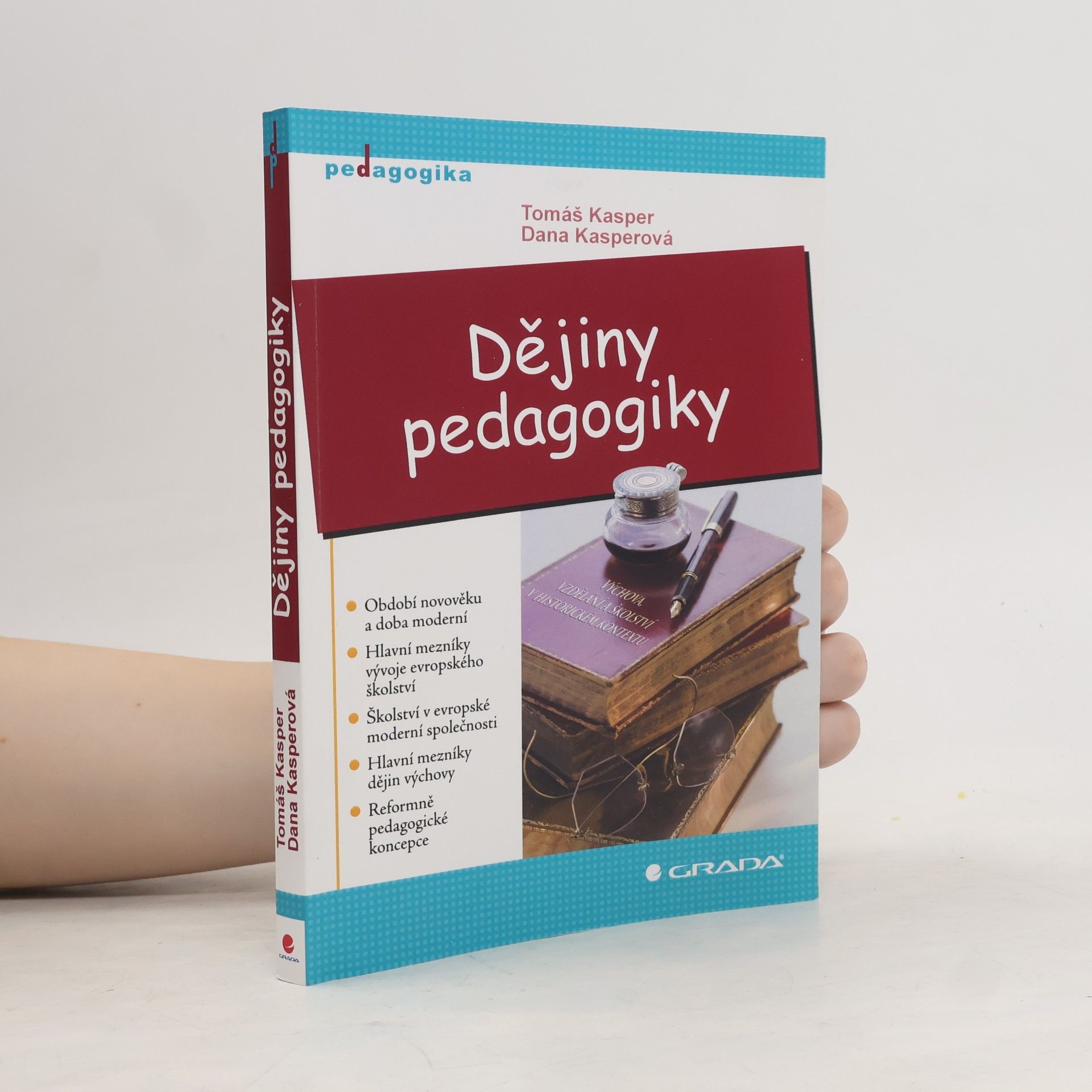 Dana Kasperova Dějiny pedagogiky