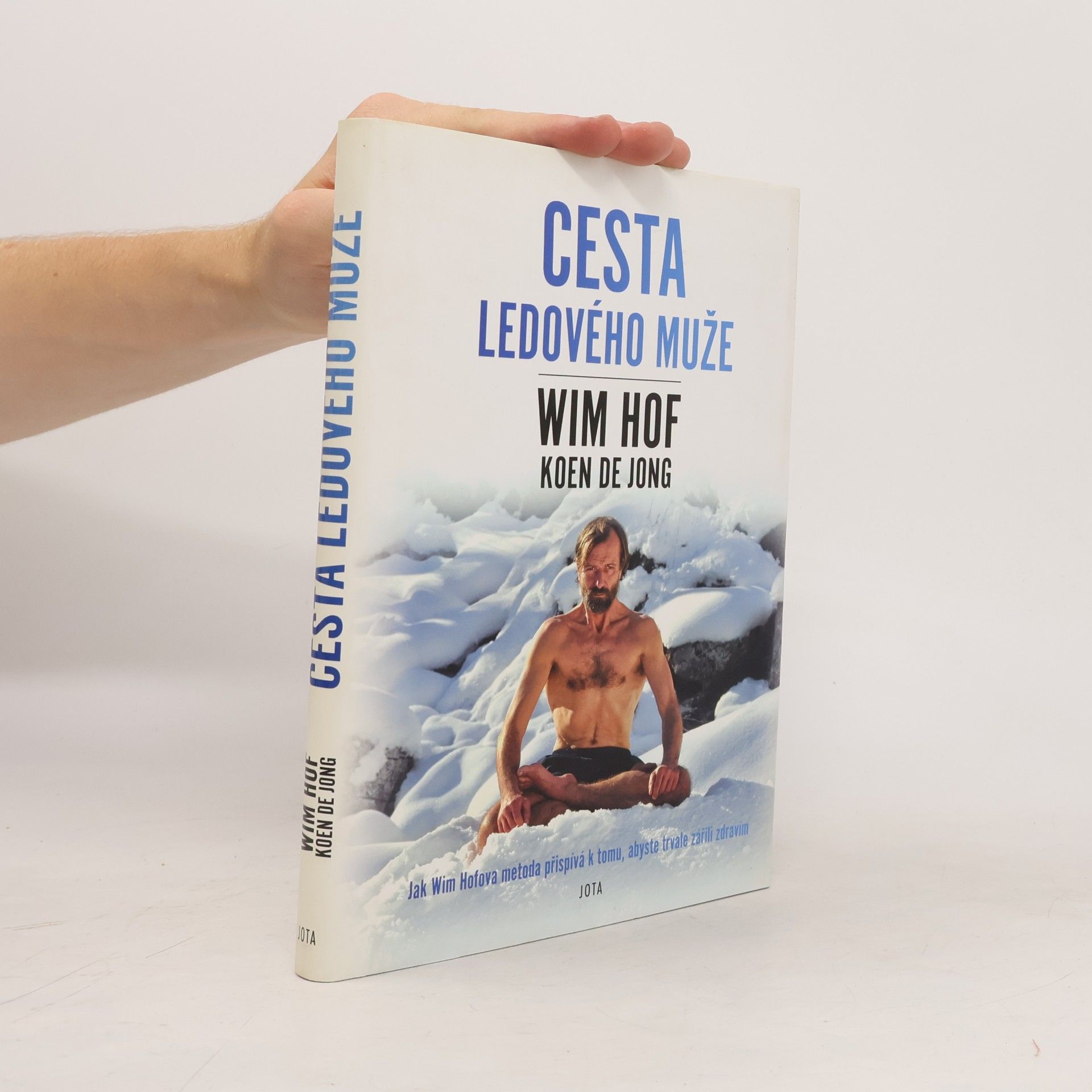 Wim Hof Wim Hof. Cesta ledového muže