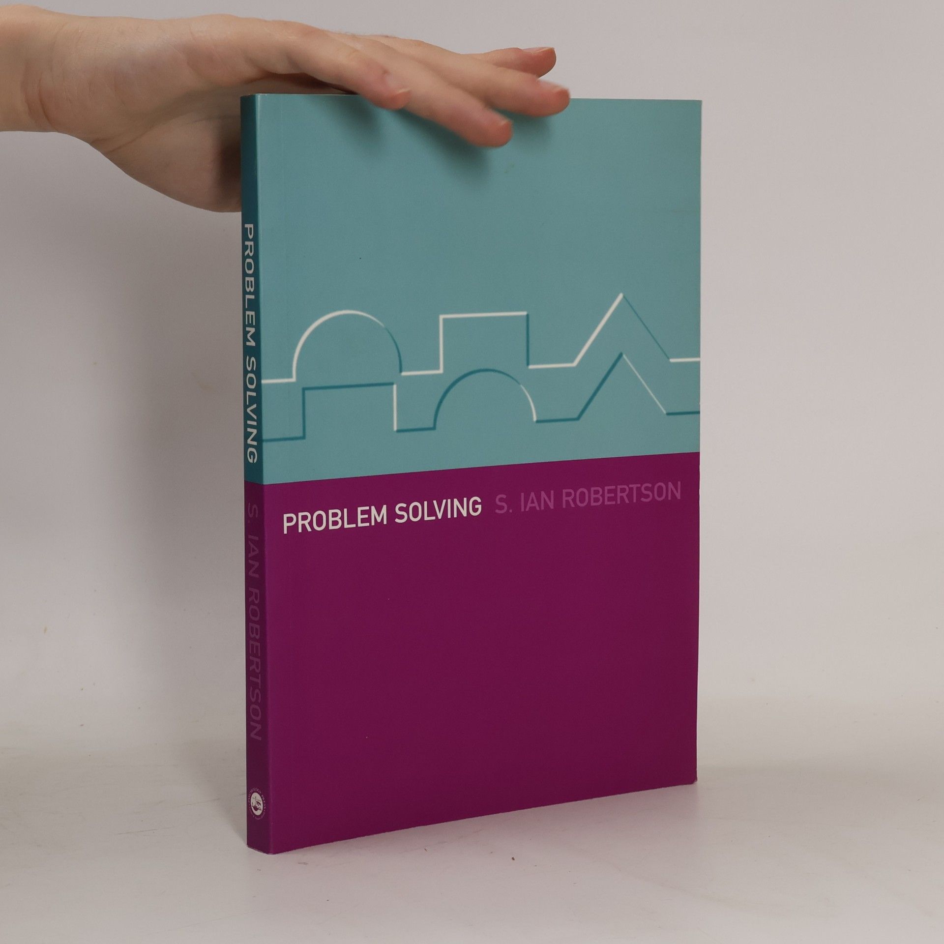 S. Ian Robertson Problem Solving