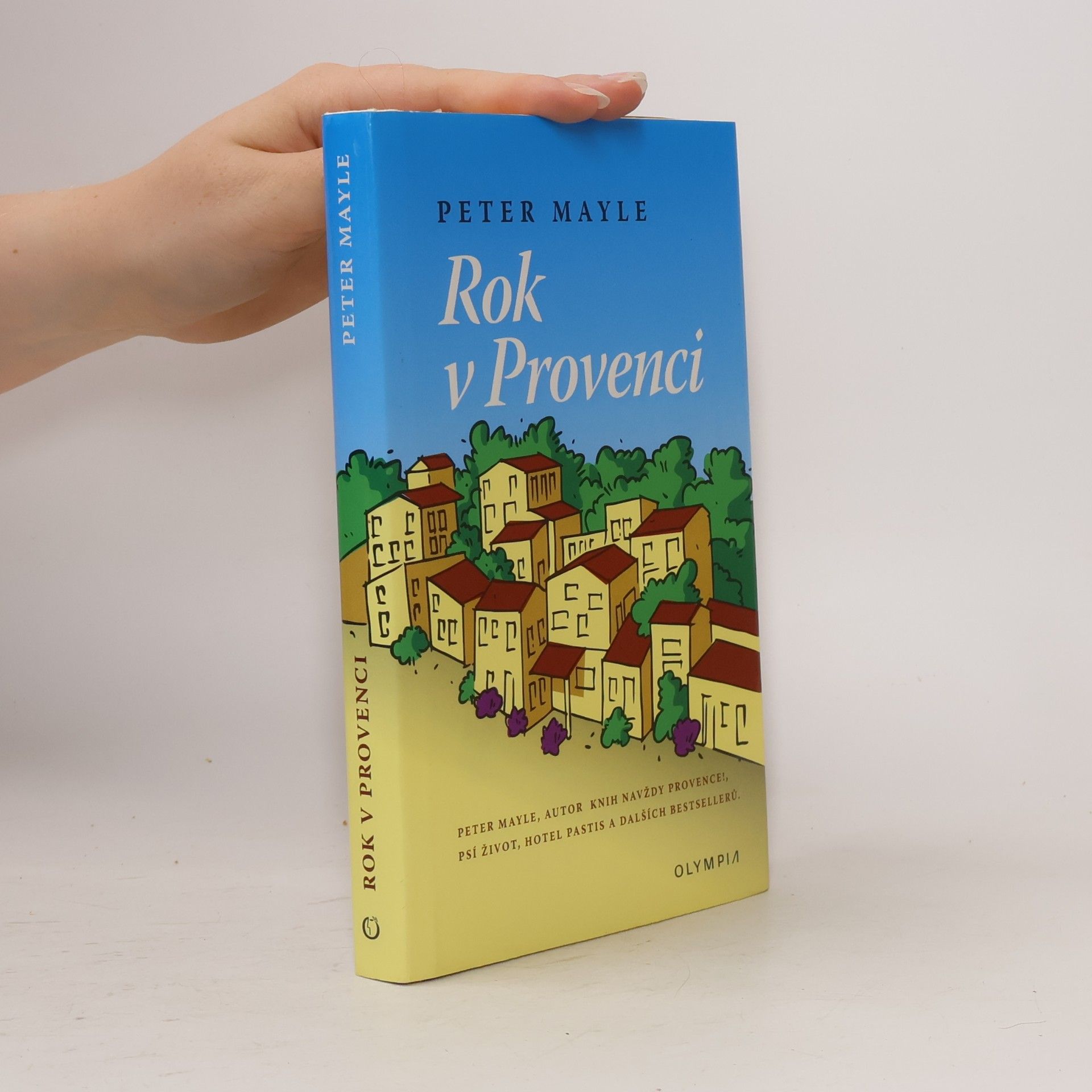 Peter Mayle Rok v Provenci