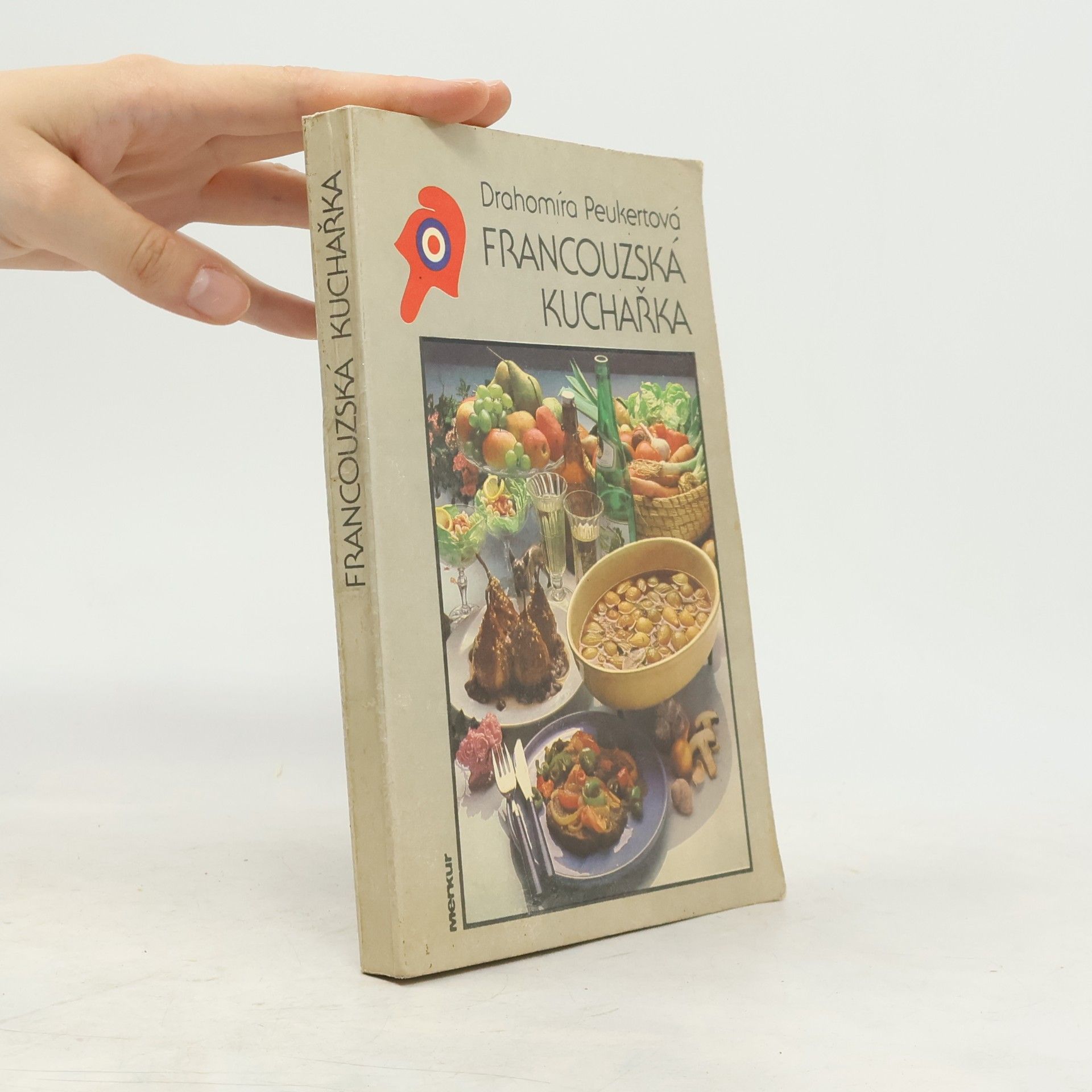 Drahomíra Peukertová Francouzská kuchařka