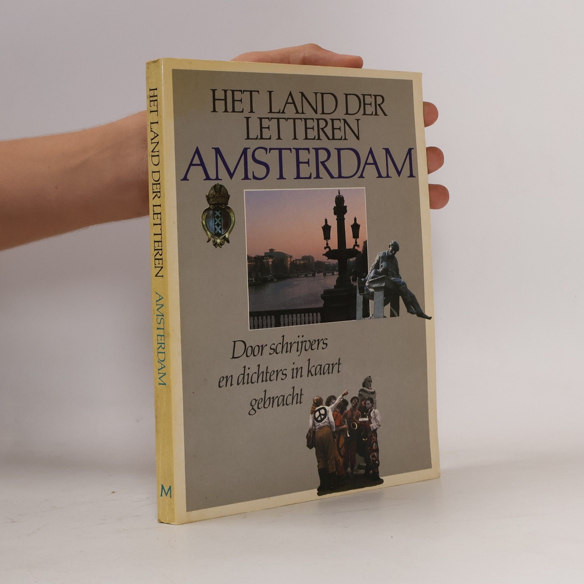 Various authors Het land der letteren. Amsterdam