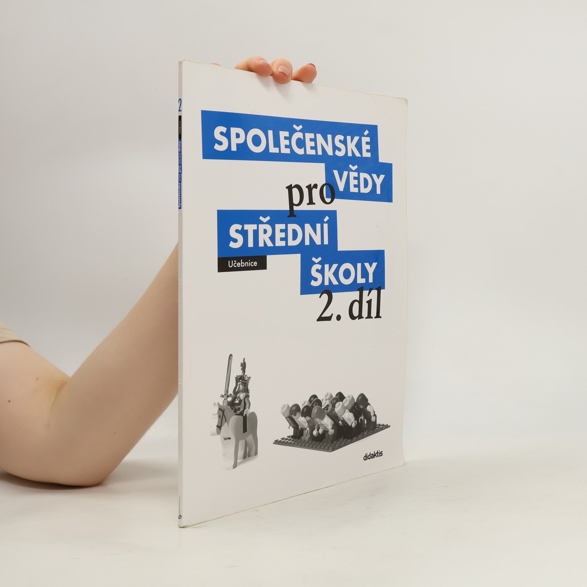 Martin Drnek Společenské vědy pro střední školy: Učebnice. 2. díl