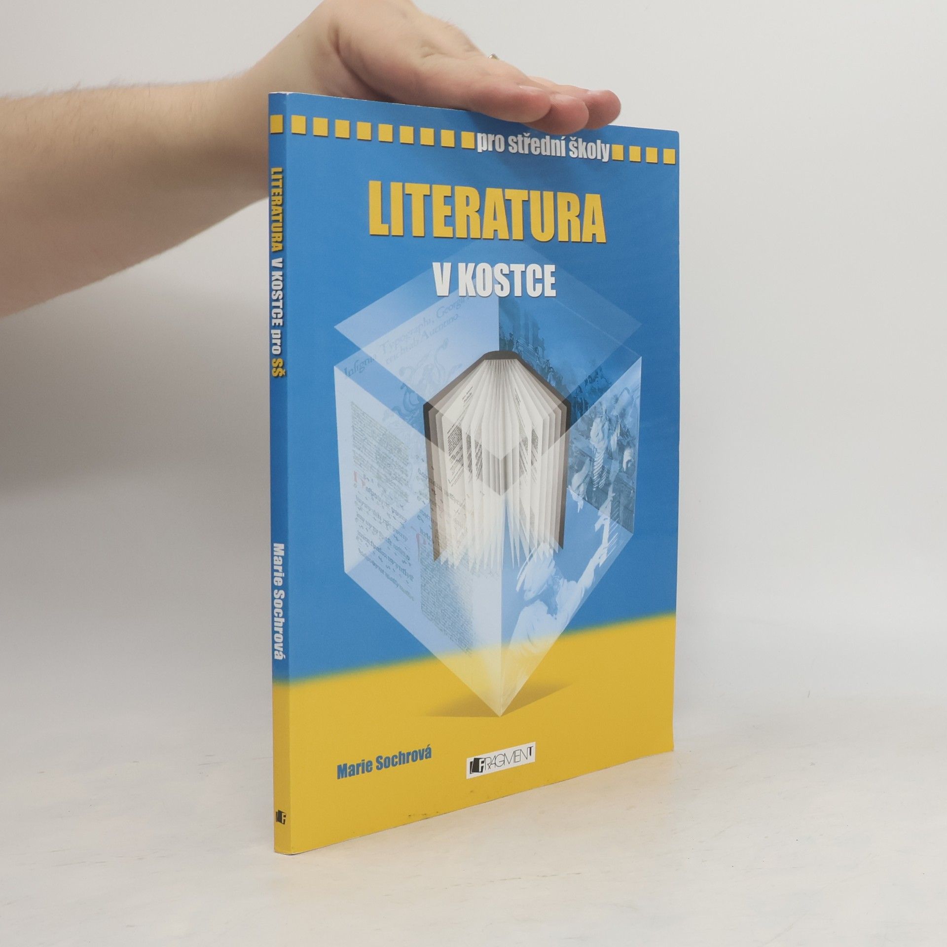 Marie Sochrová Literatura v kostce : pro střední školy