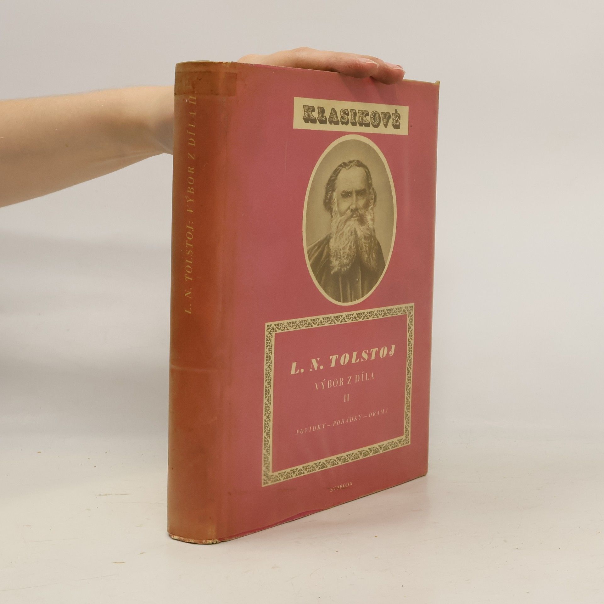 Lev Nikolajevič Tolstoj Klasikové. Výbor z díla II