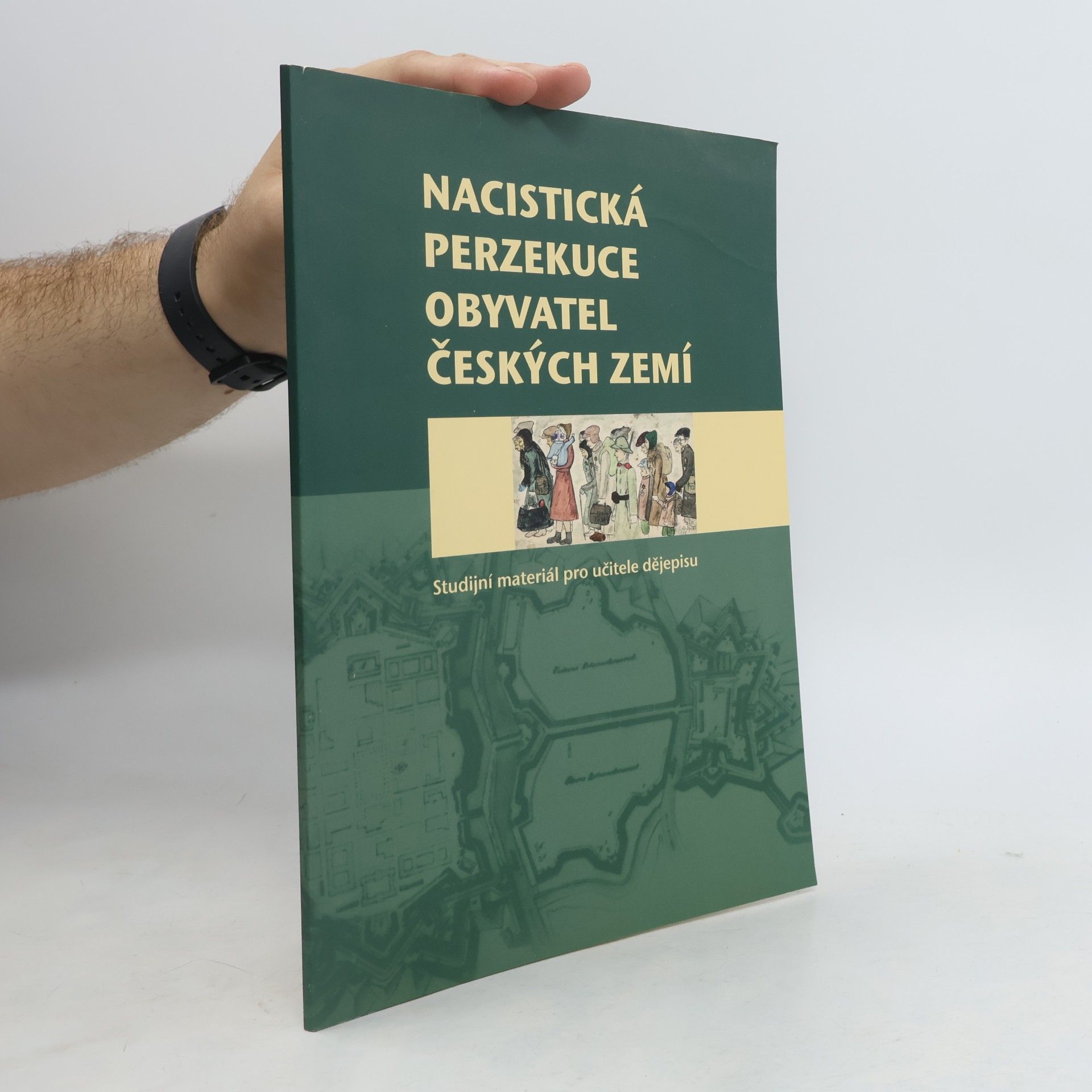 Květoslava Kocourková Nacistická perzekuce obyvatel českých zemí