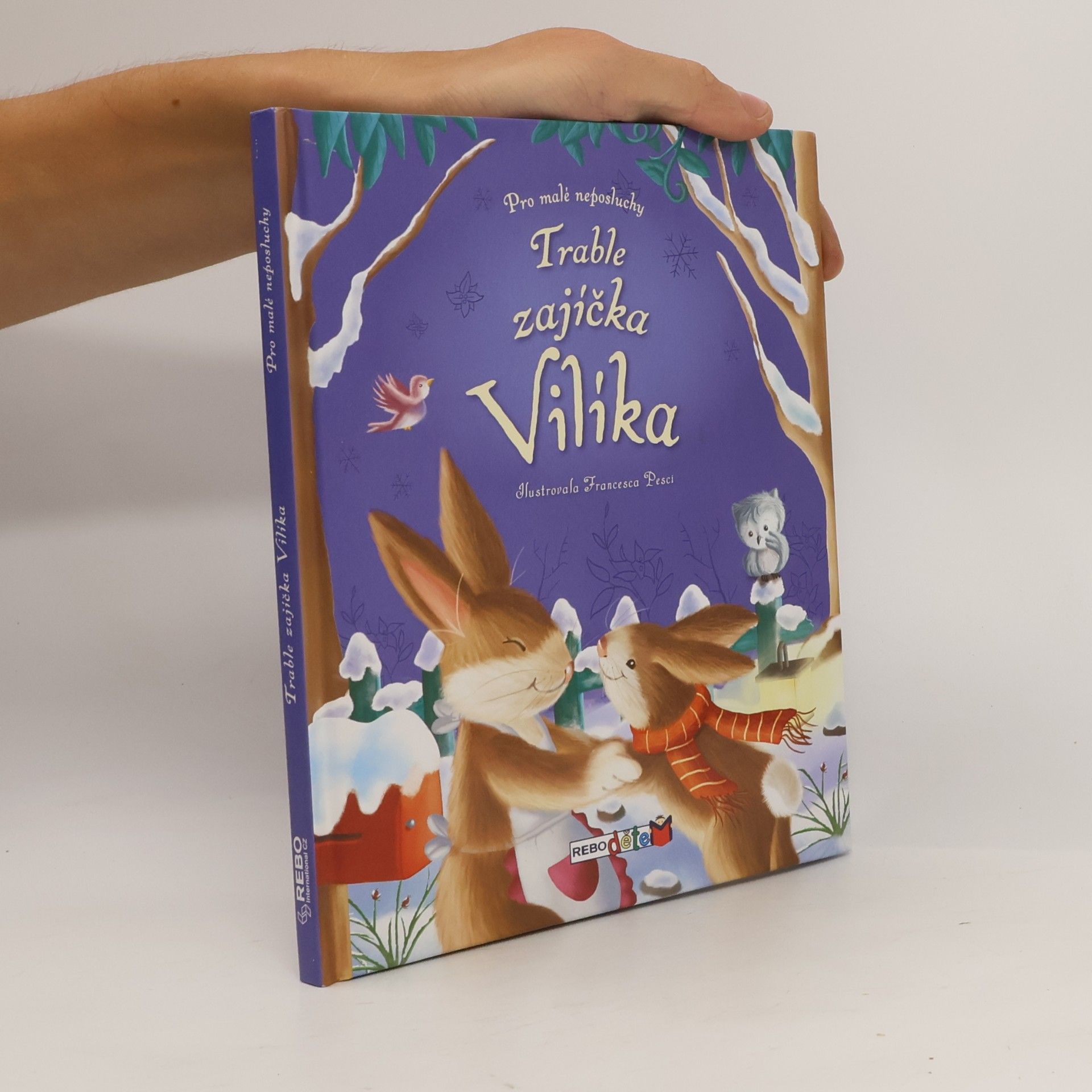 Francesca Pesci Trable zajíčka Vilíka