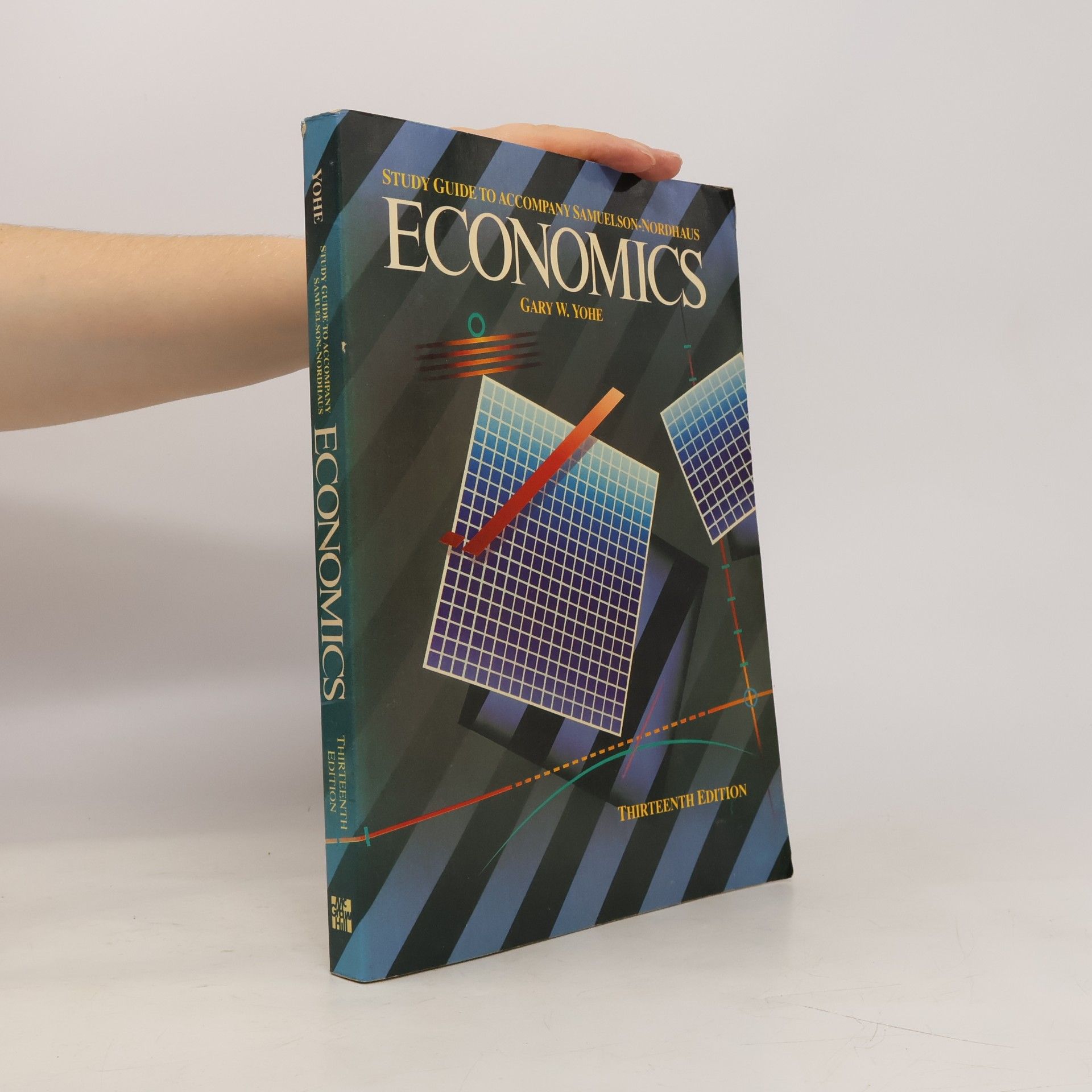 Gary W. Yohe Study Guide to Accompany Samuel Economics - Thirteenth Edition