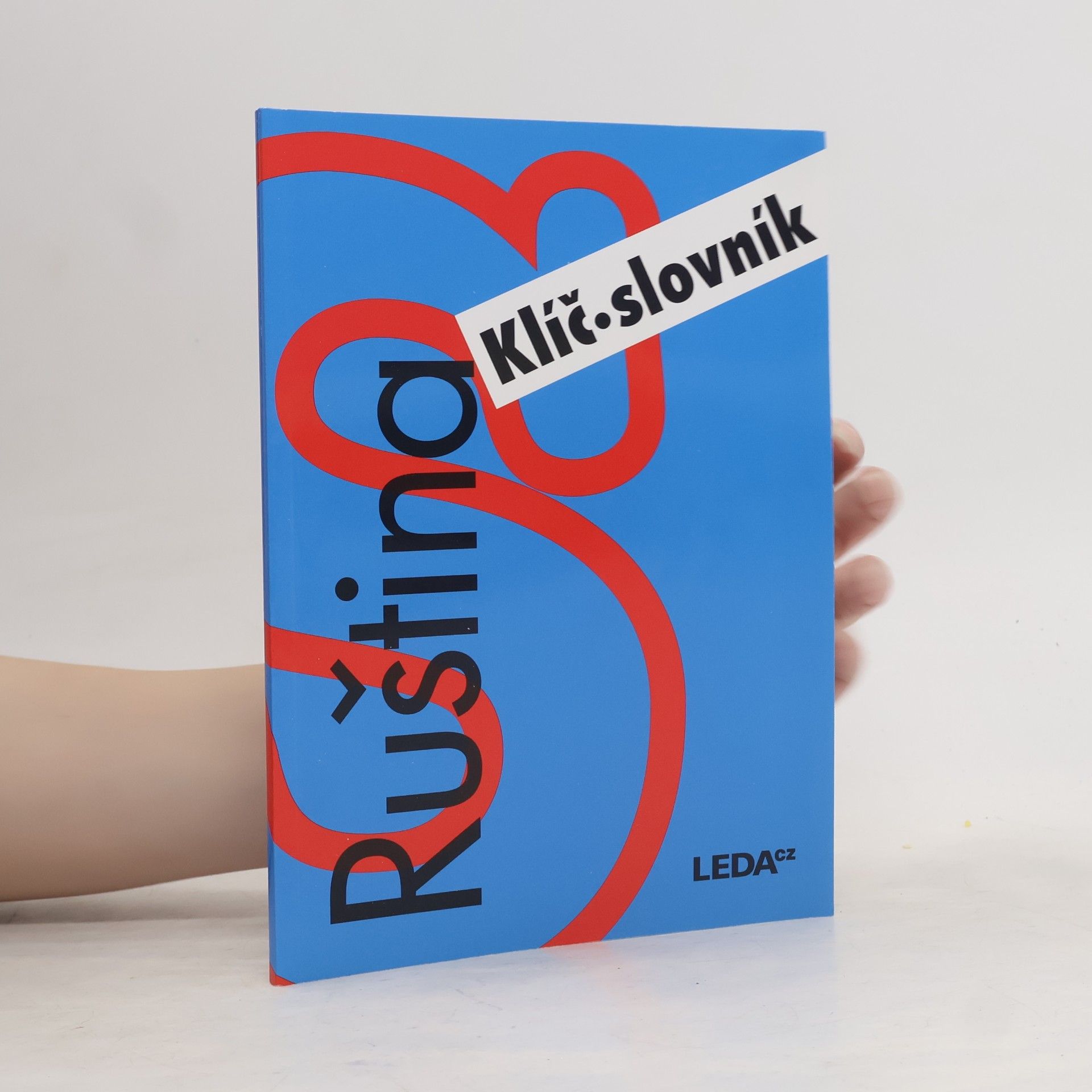 Věra Nekolová Ruština nejen pro samouky. Klíč. Slovník