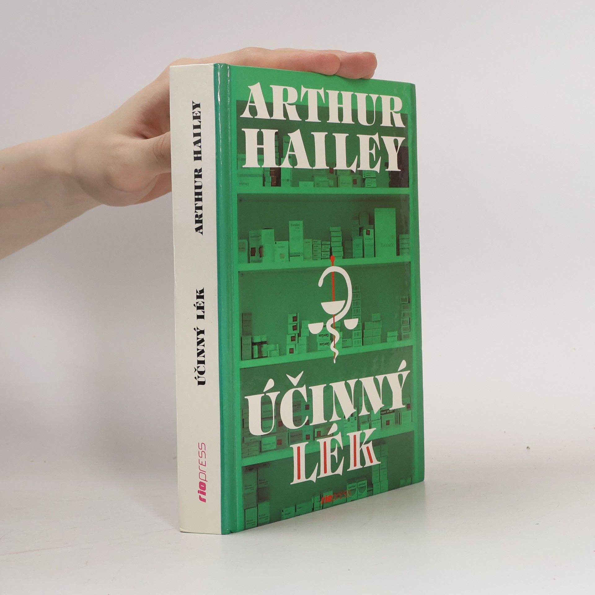 Arthur Hailey Účinný lék