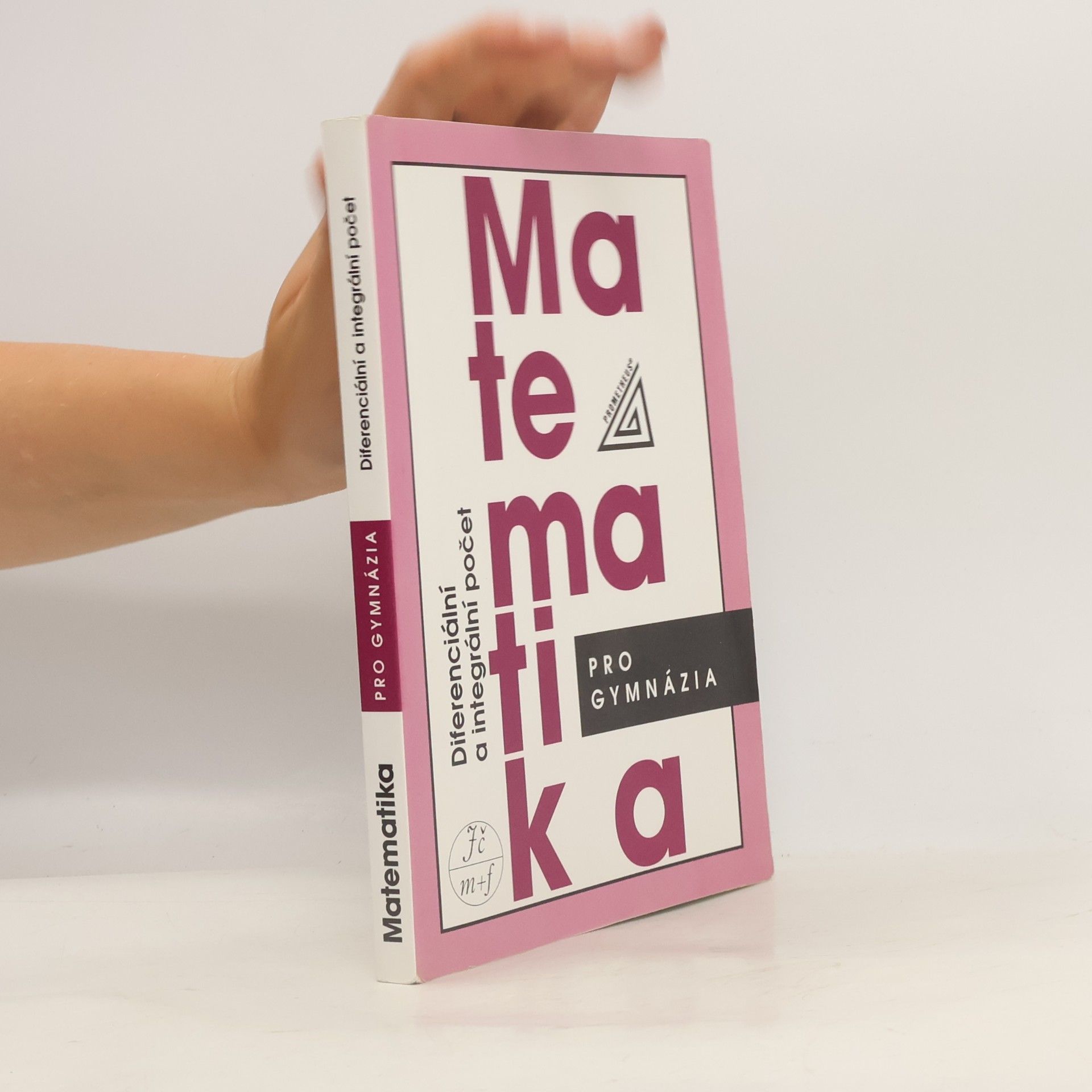 Josef Kubát Matematika pro gymnázia