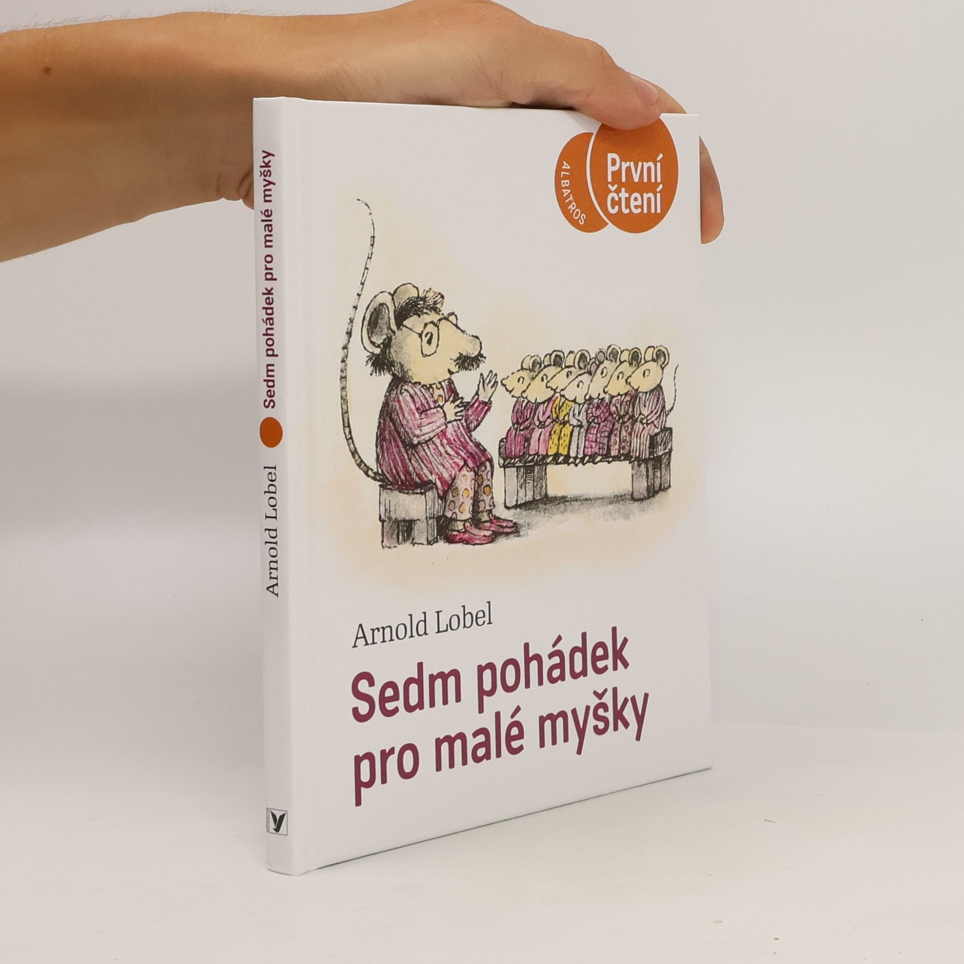 Arnold Lobel Sedm pohádek pro malé myšky