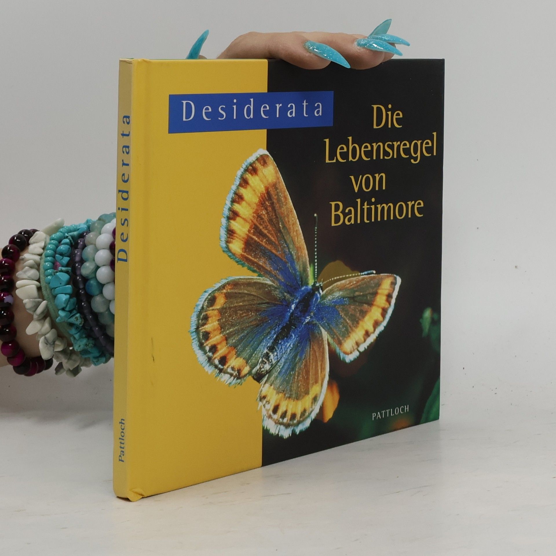 Autorenkollektiv Desiderata. Die Lebensregel von Baltimore