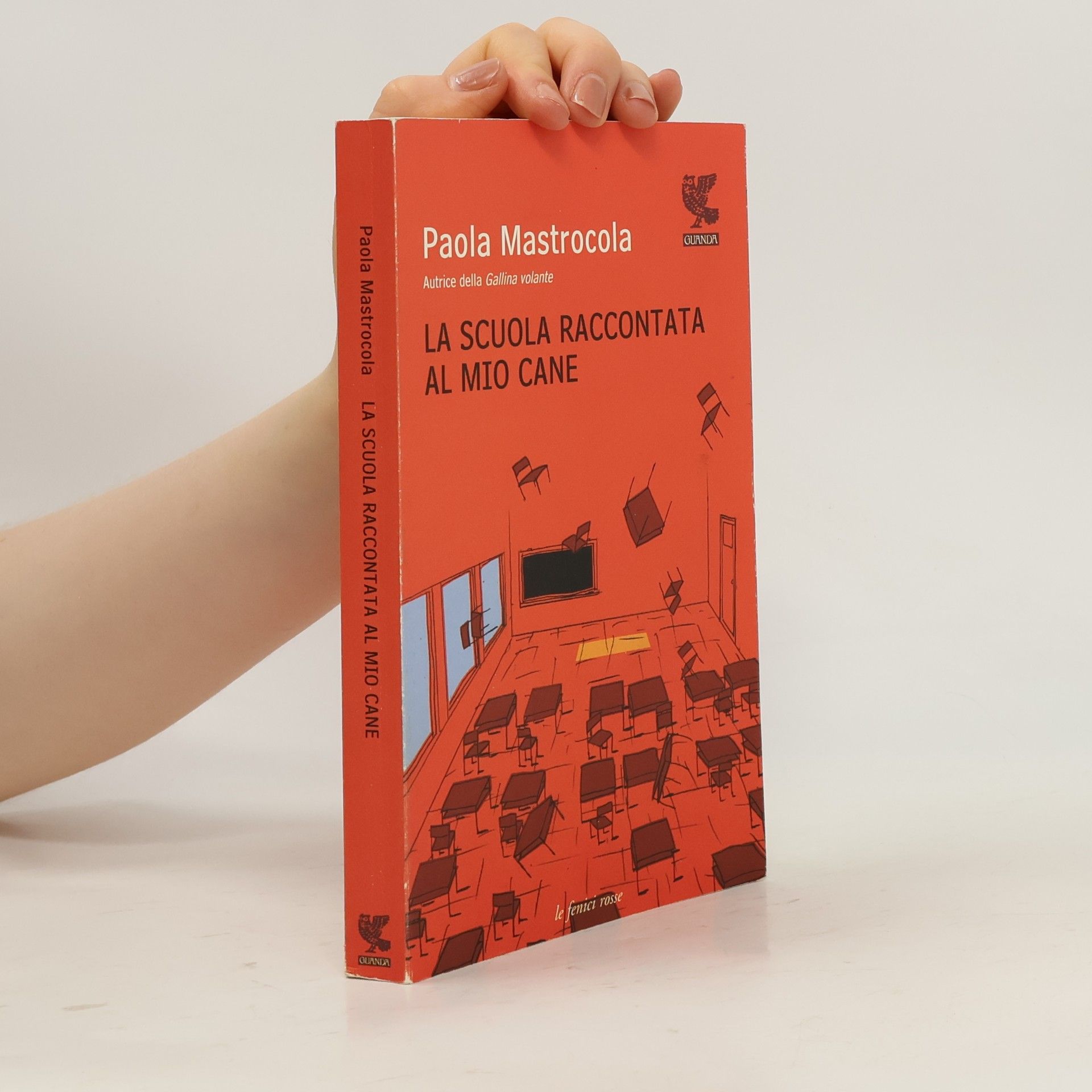 Paola Mastrocola La scuola raccontata al mio cane