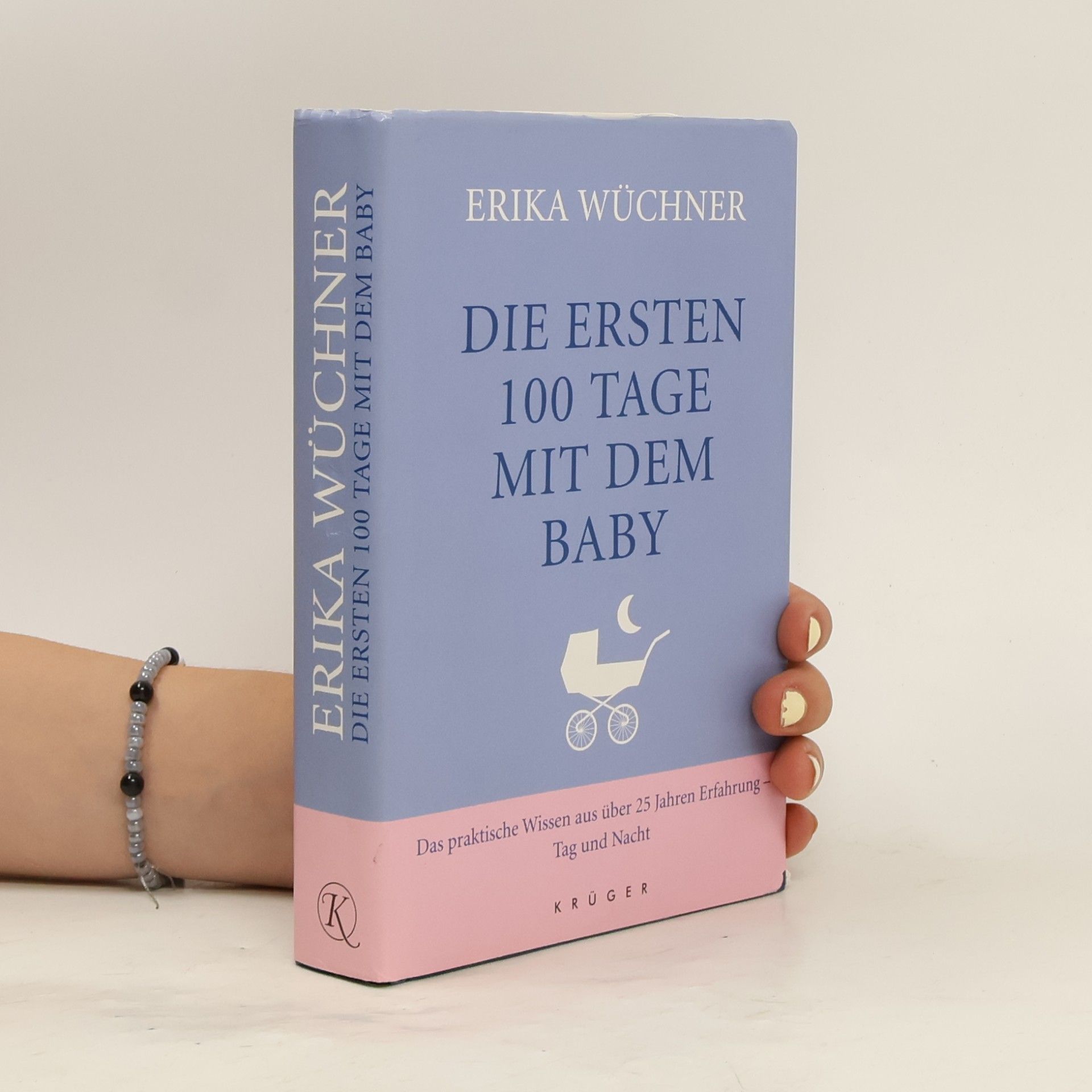 Erika Wüchner Die ersten 100 Tage mit dem Baby