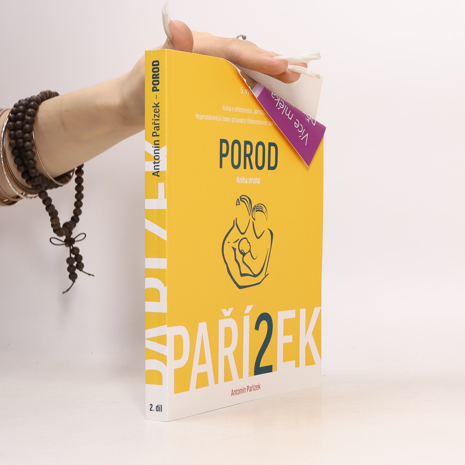 Antonín Pařízek Kniha o těhotenství, porodu a dítěti. 2. díl, Porod