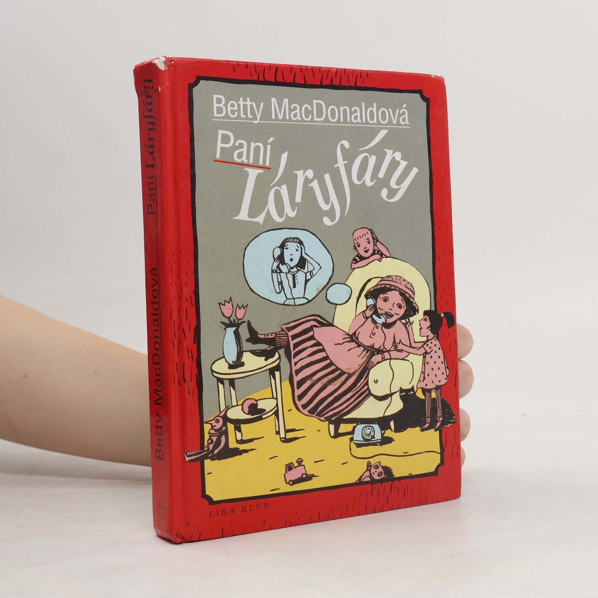 Betty MacDonald Paní Láryfáry