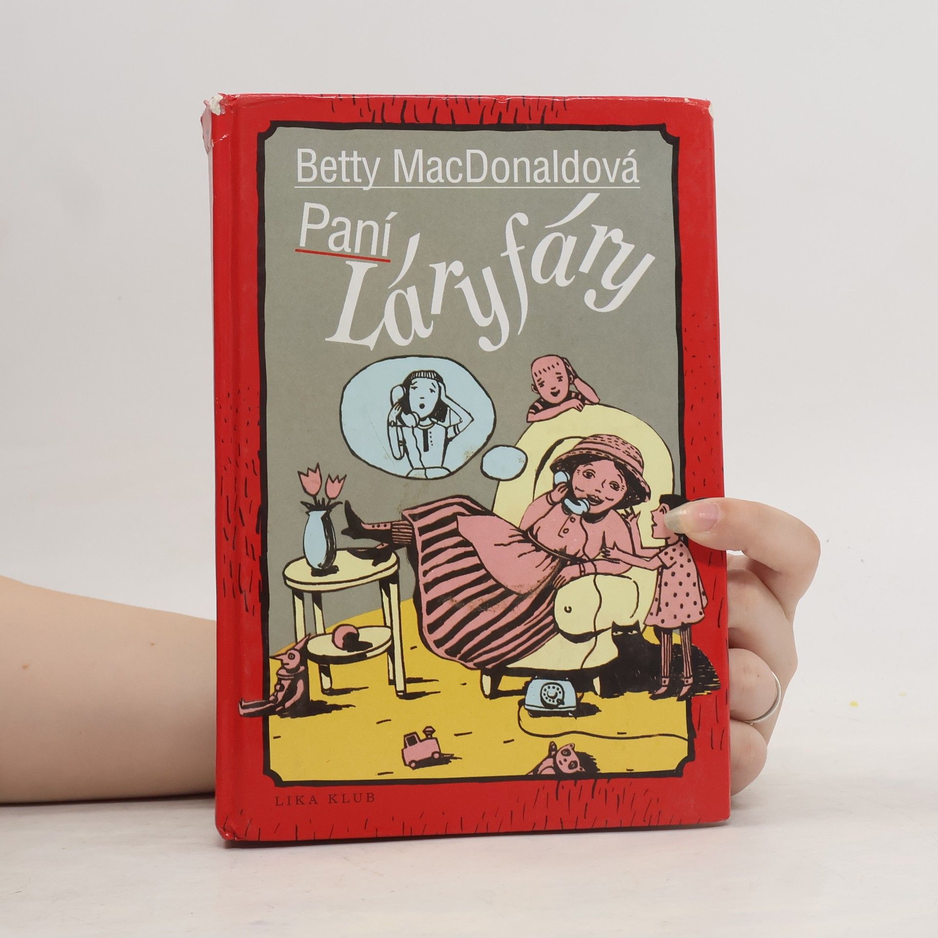 Betty MacDonald Paní Láryfáry