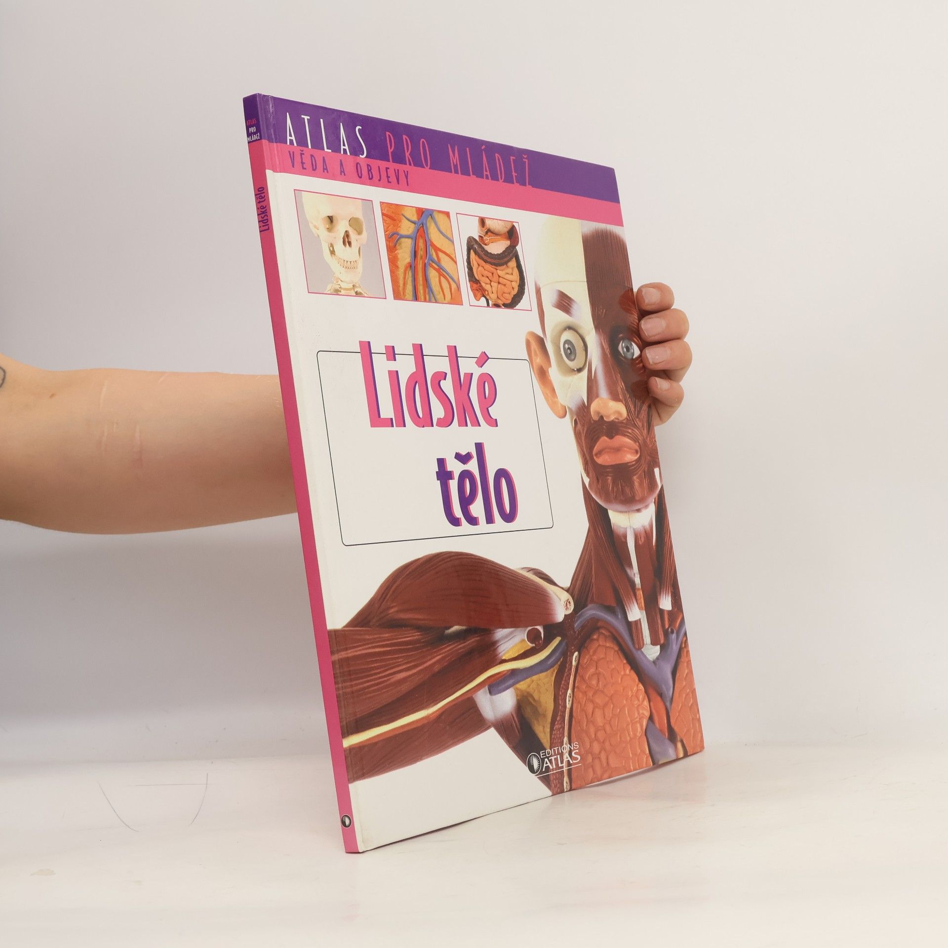 Kolektiv autorů Atlas pro mládež. Lidské tělo