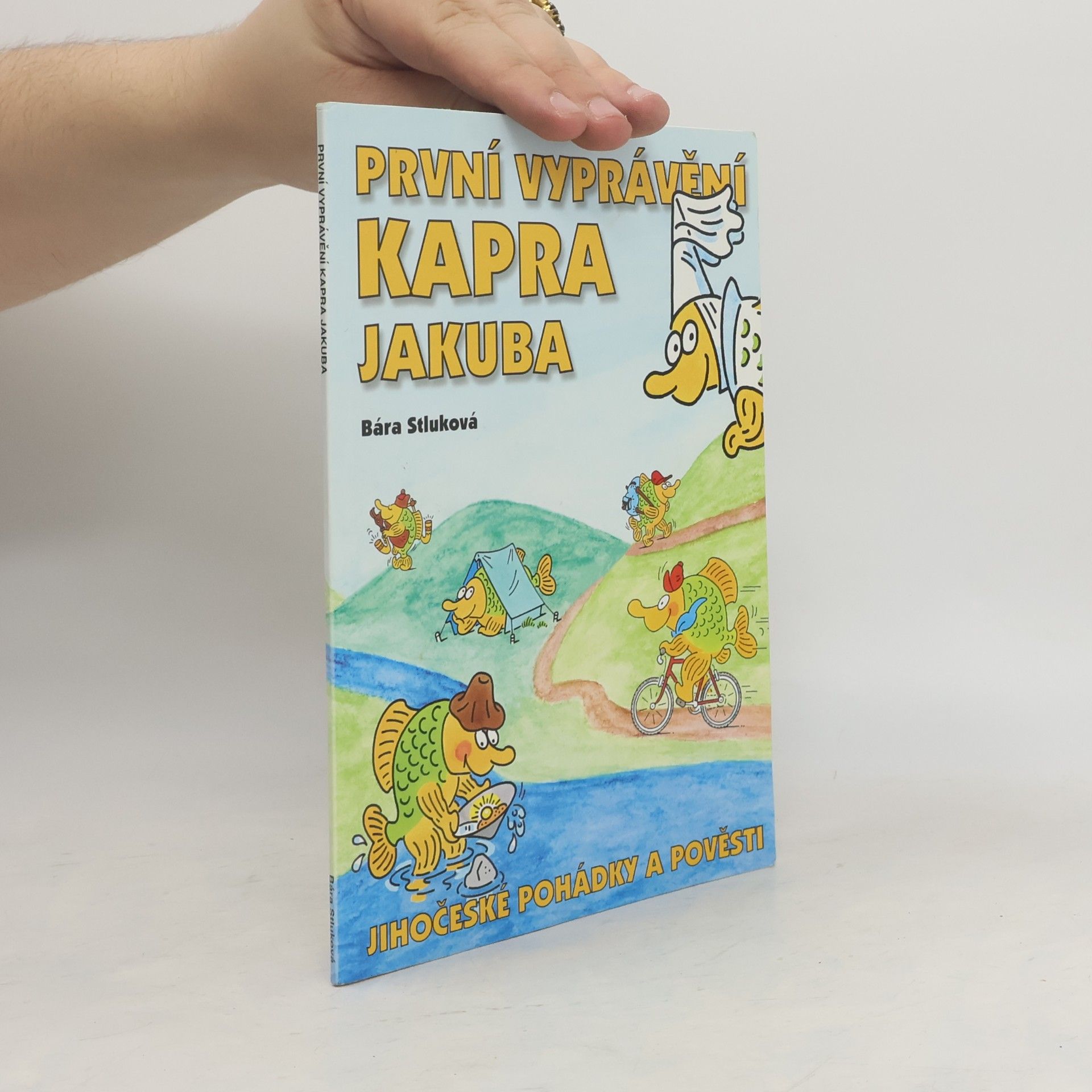 Bára Stluková První vyprávění kapra Jakuba