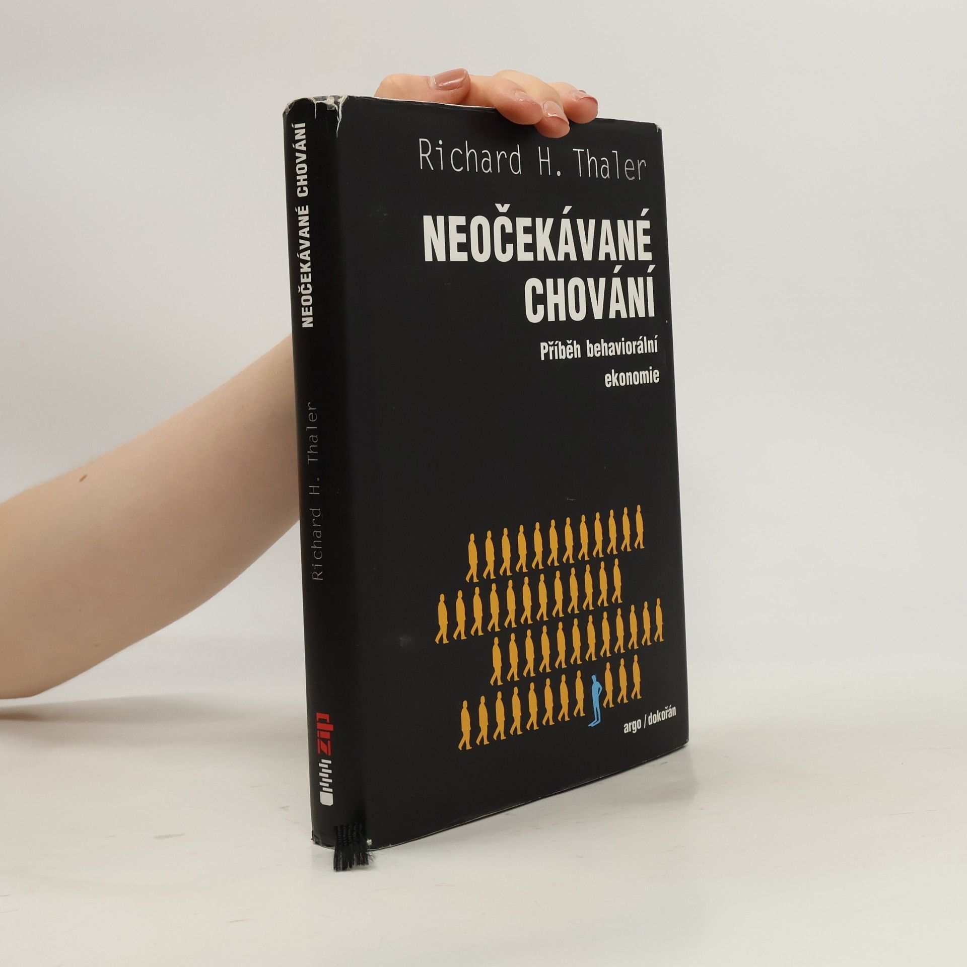 Richard Thaler Neočekávané chování : příběh behaviorální ekonomie