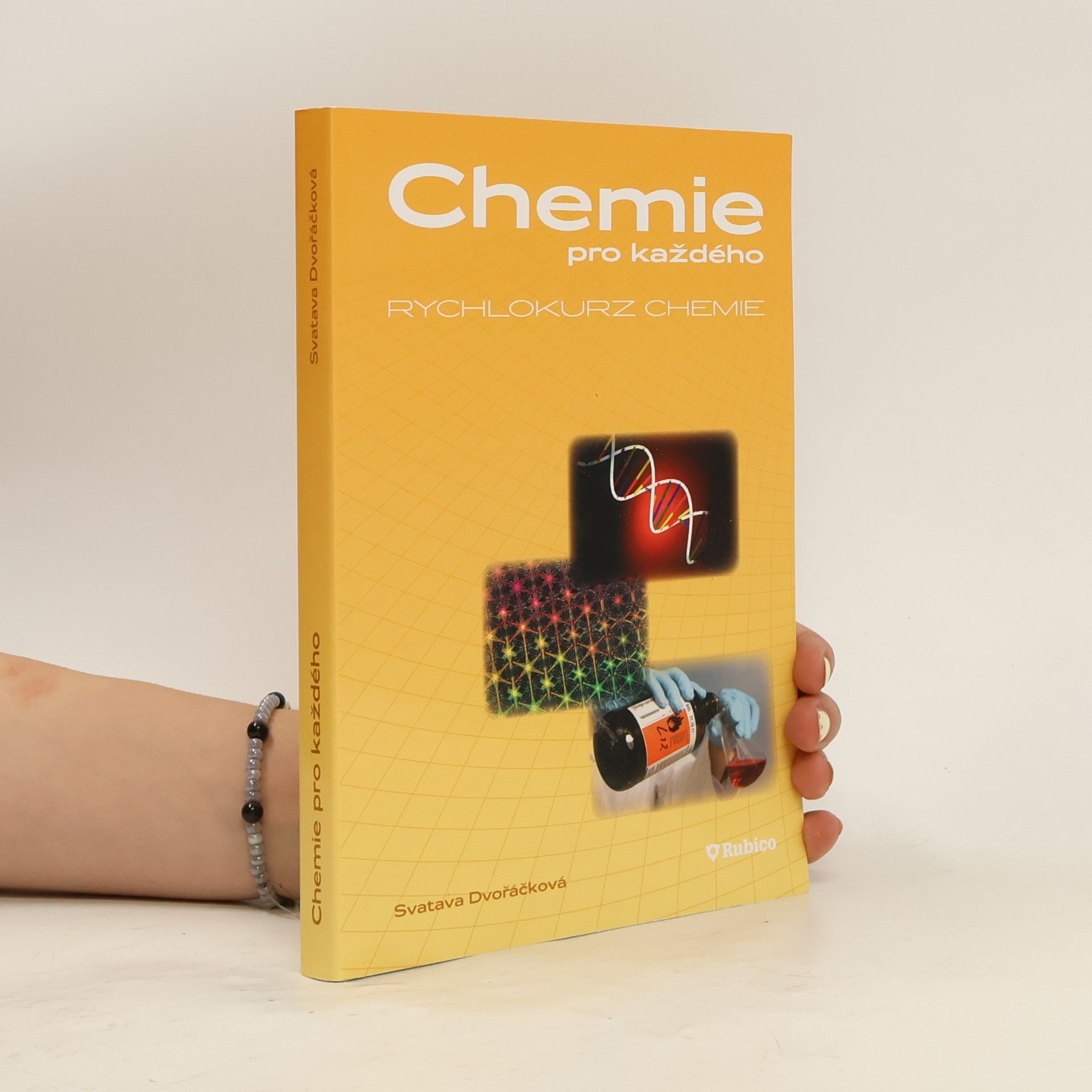 Svatava Dvořáčková Chemie pro každého