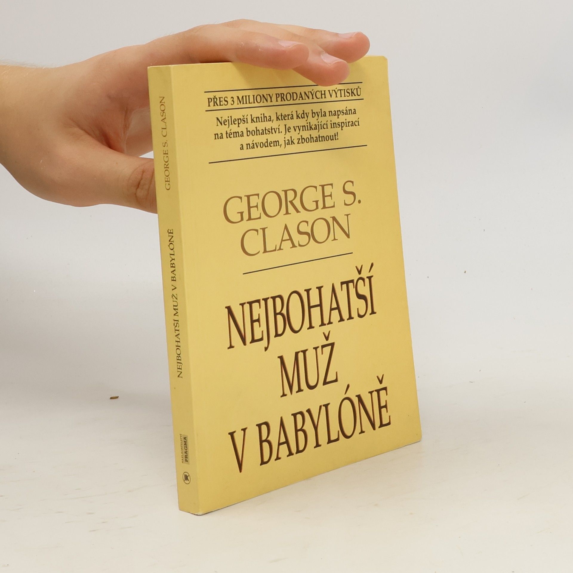George S. Clason Nejbohatší muž v Babylóně