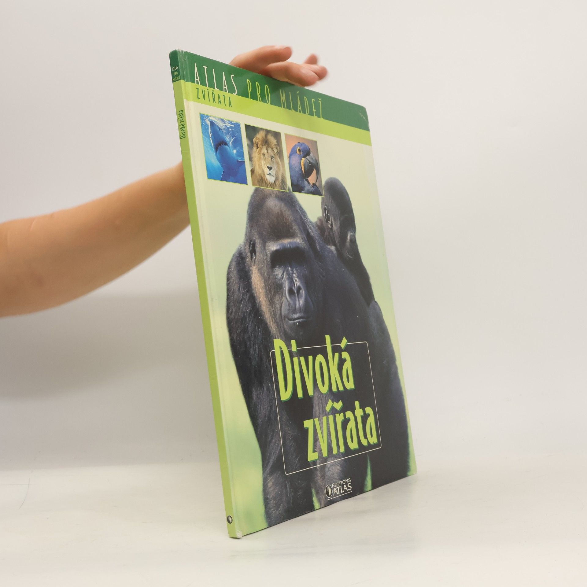 Various authors Atlas pro mládež. Divoká zvířata